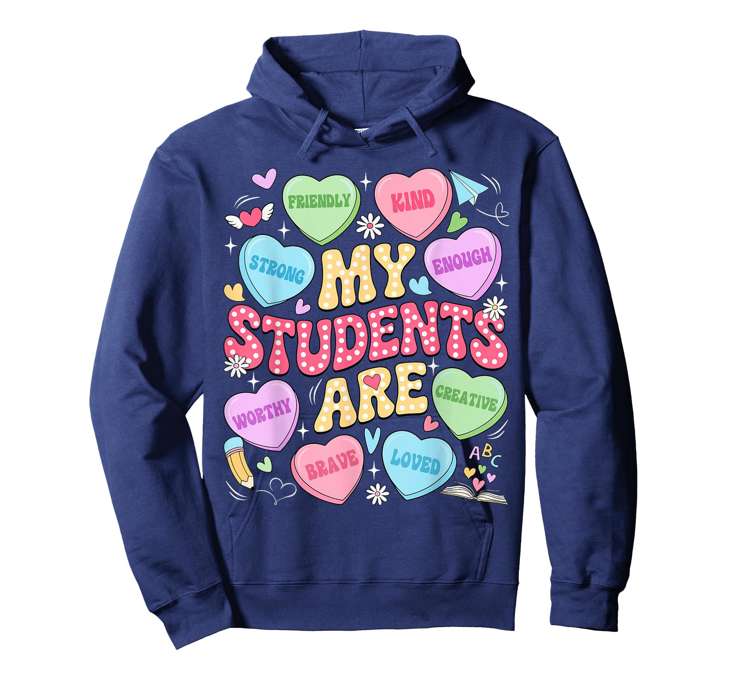 My Students are Kind Strong Valentine Teacher Women Girls T-Shirt