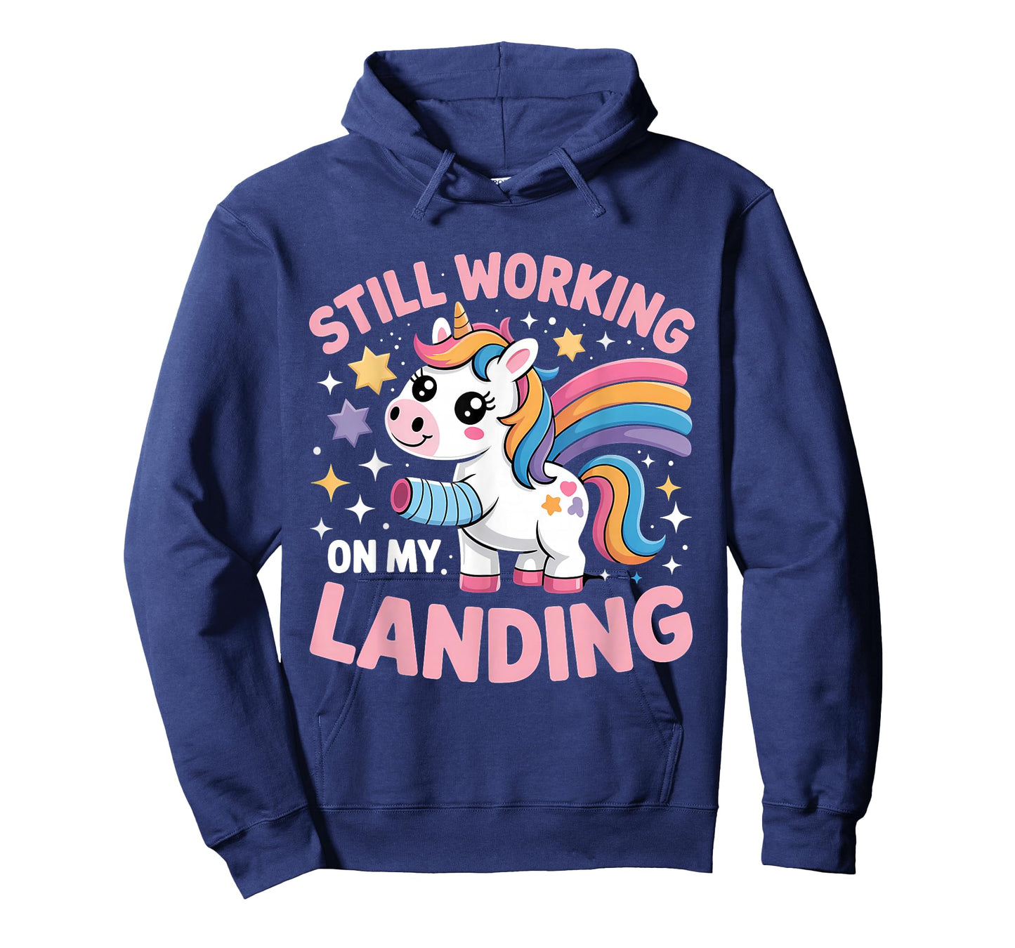 Still Working On My Landing Injury Broken Arm Cute Unicorn T-Shirt