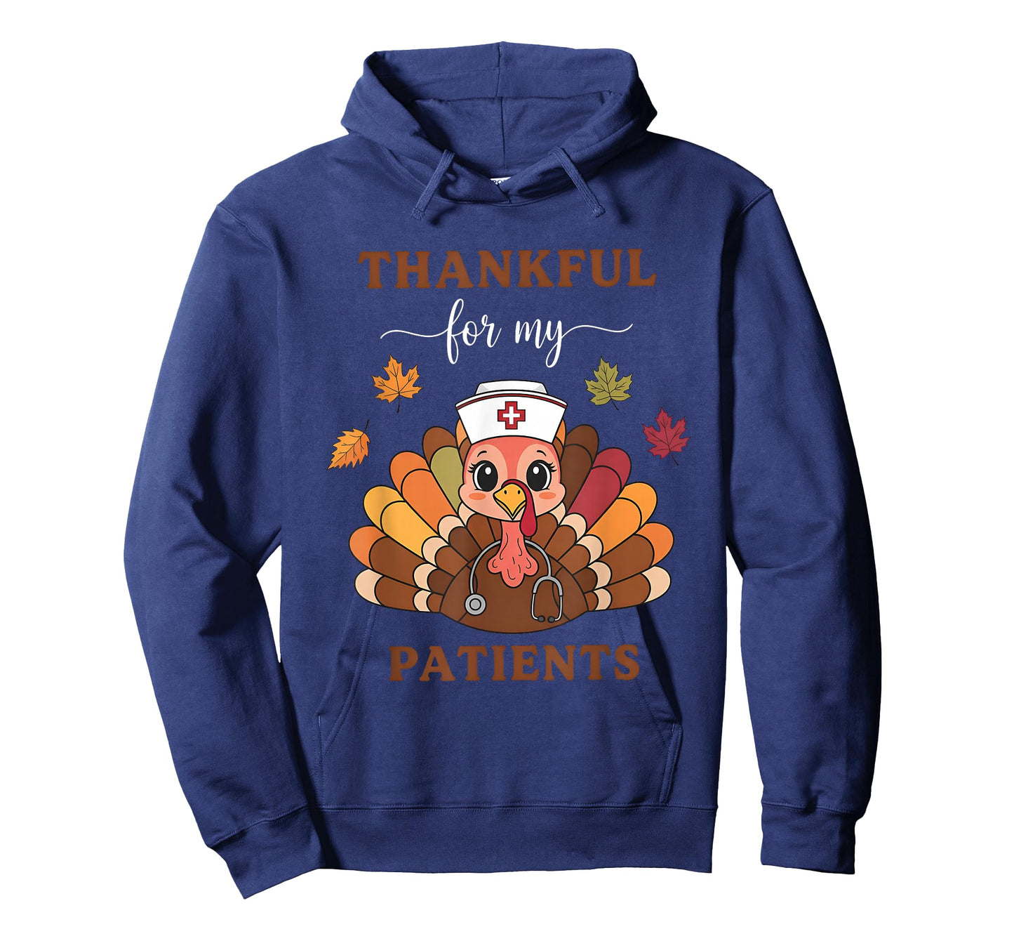 Thankful for My Patients Turkey Nurse Thanksgiving Man Women T-Shirt