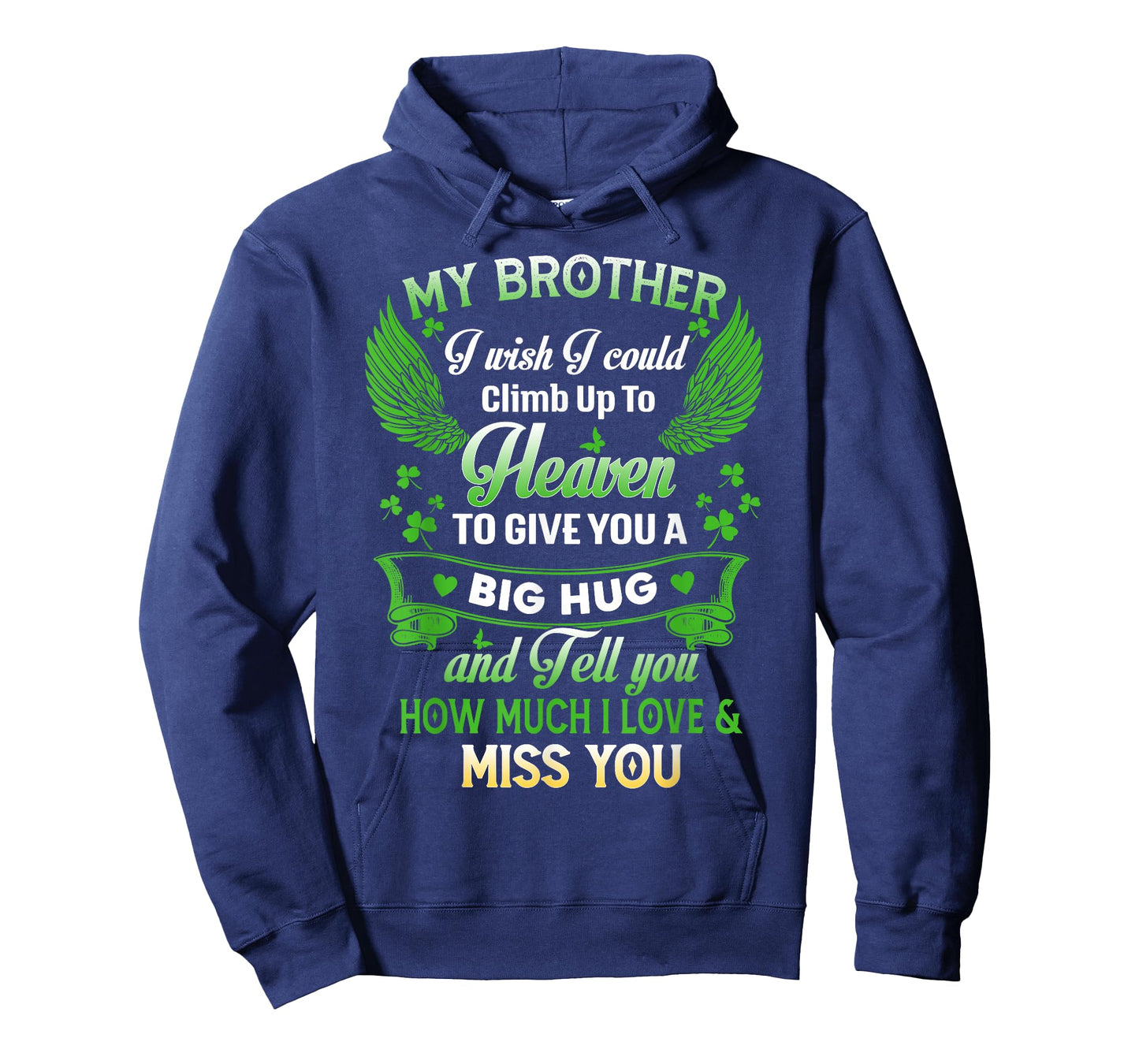 Miss My Brother Lives in Heaven, Memory of My Brother Angel T-Shirt
