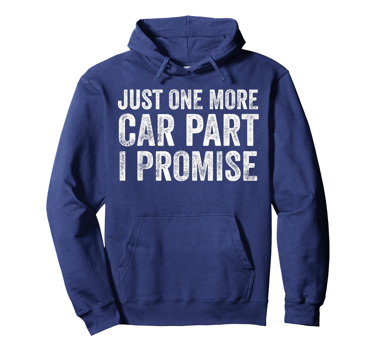 Just One More Car Part I Promise Funny Mechanic T-Shirt