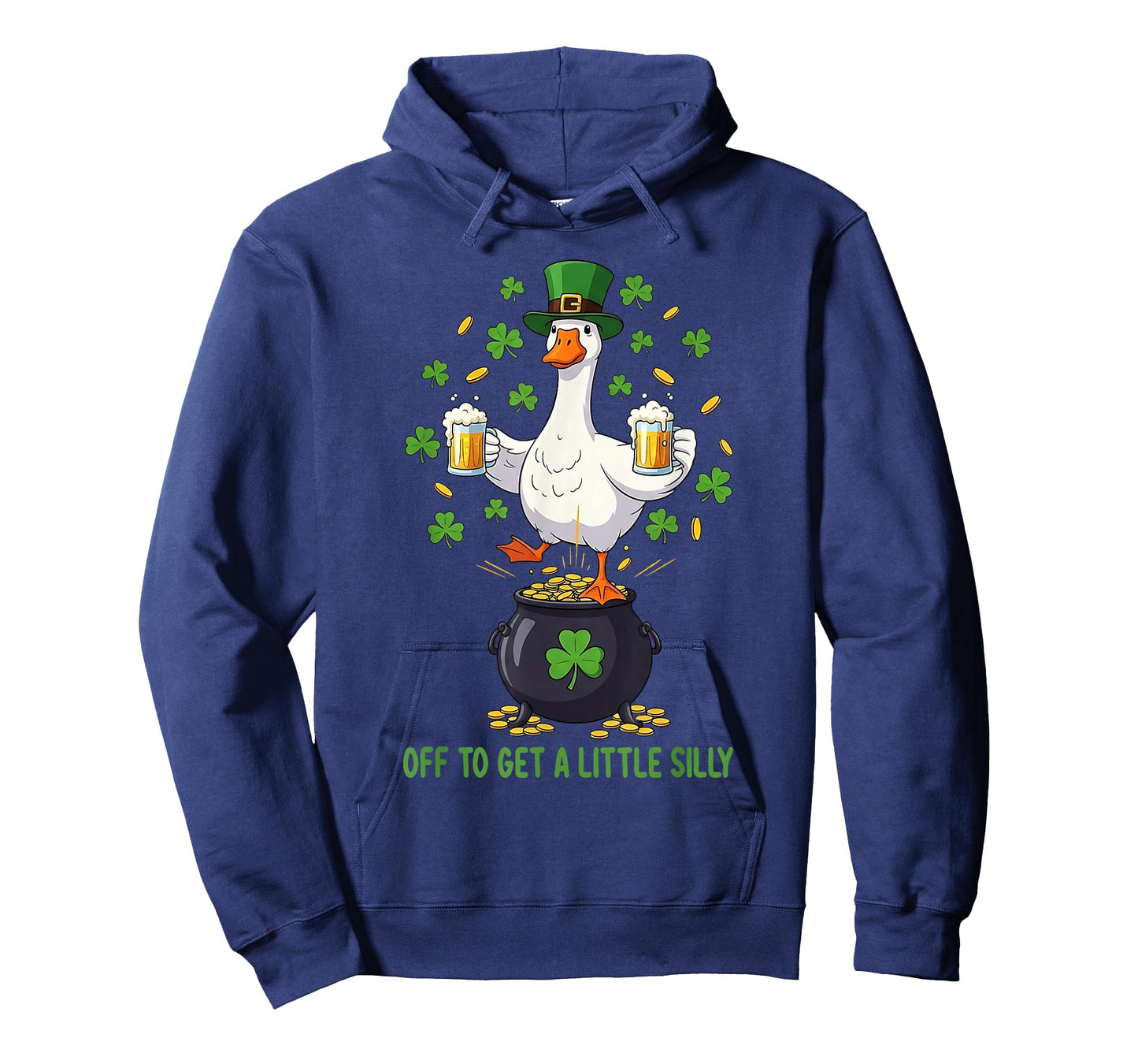 Off to Get A Little Silly Funny Goose St Patrick’s Day T-Shirt