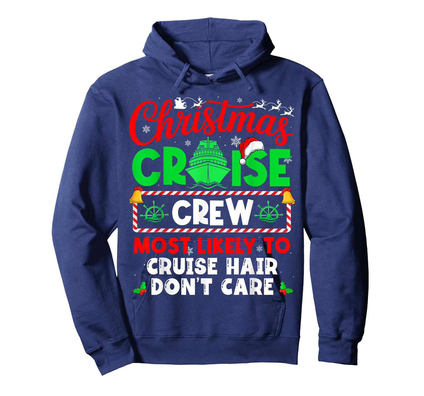 Christmas Cruise Crew Most Likely to Cruise Hair Don't Care T-Shirt