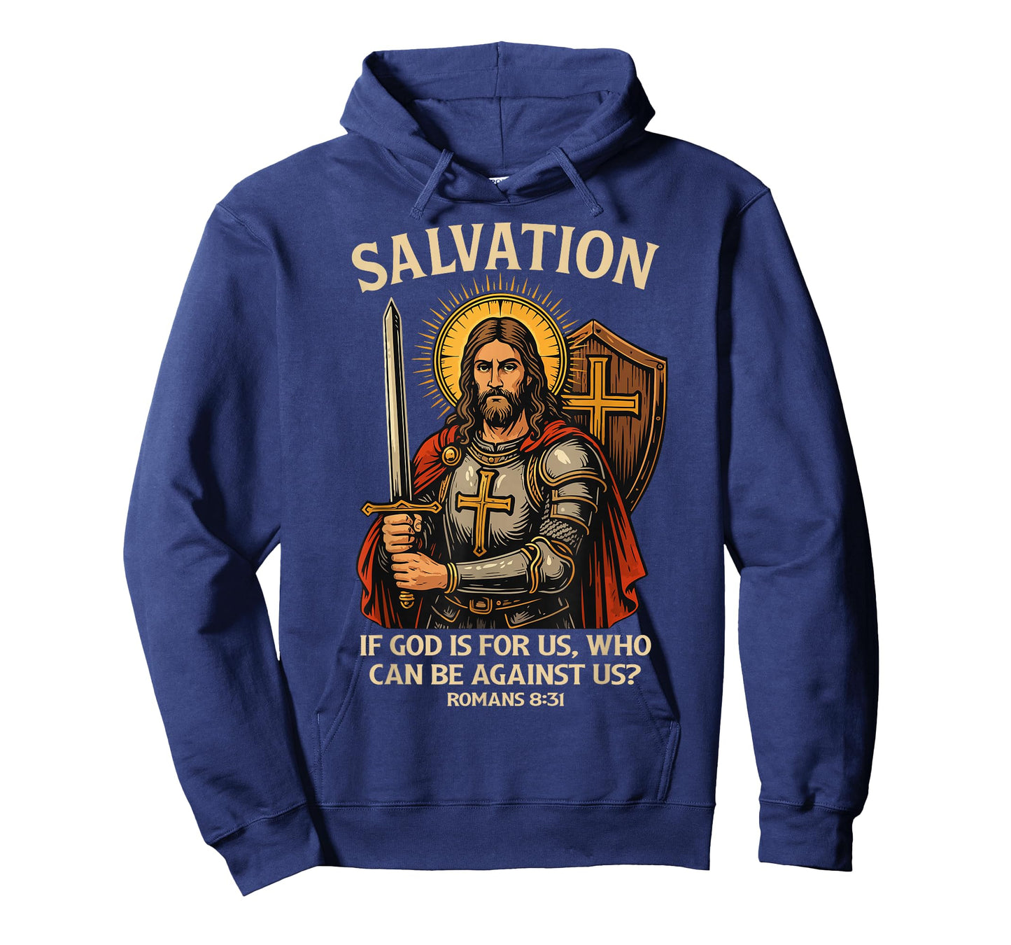 Salvation Christian Warrior Jesus Romans 8:31 Bible Verse T-Shirt