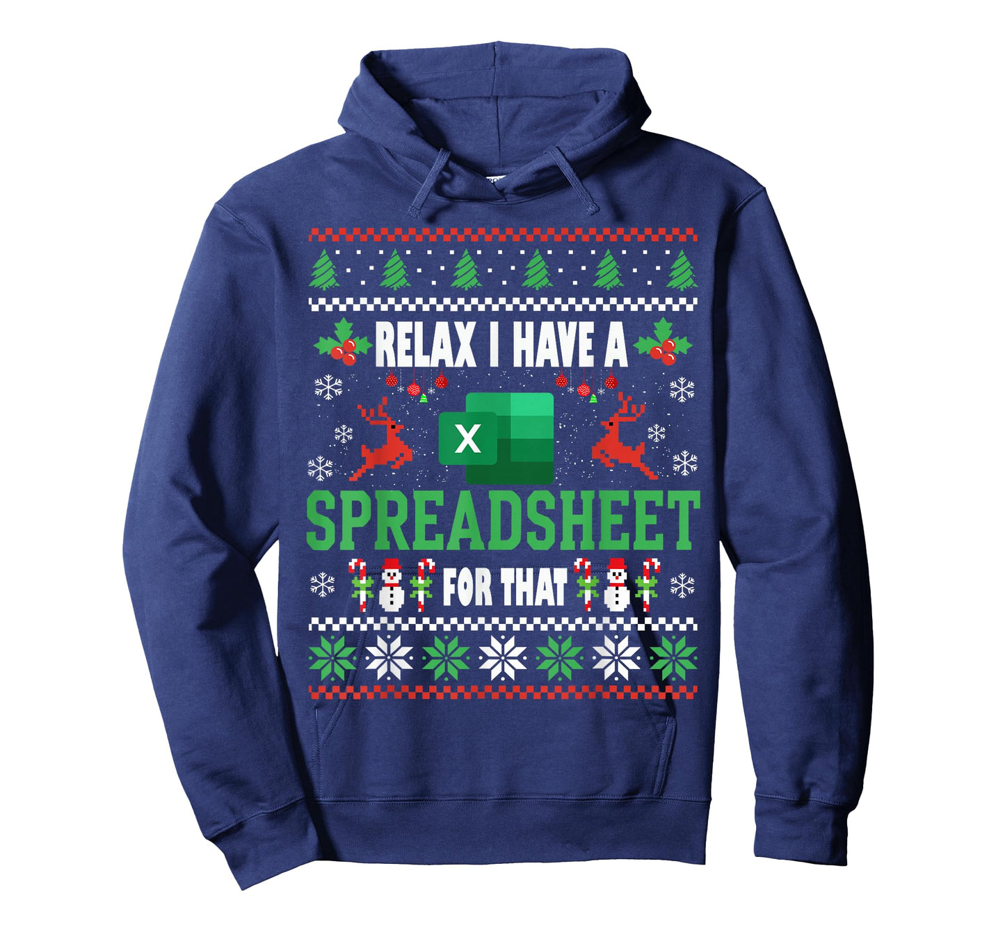 Excel Ugly Christmas Sweater I Have A Spreadsheet for That T-Shirt