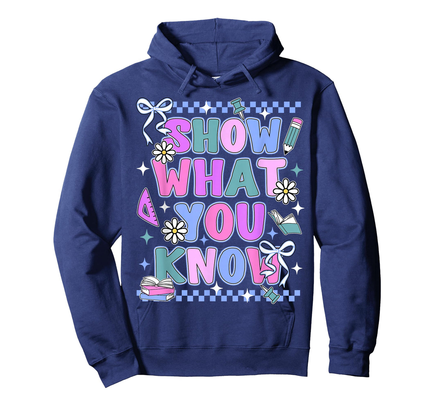 Show What You Know Testing Day State Test Teacher Student T-Shirt