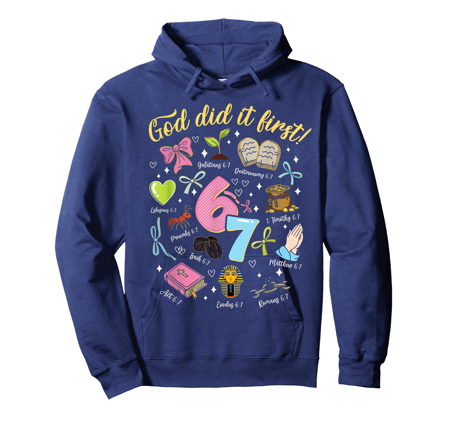 God Did It First 6 7 Meme Christian Faith T-Shirt