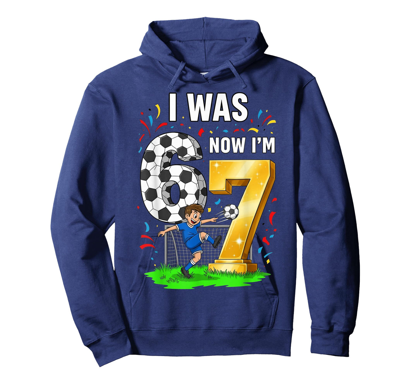 Birthday Boy I was 6 Now I'm 7 Six Seven Soccer 67 T-Shirt