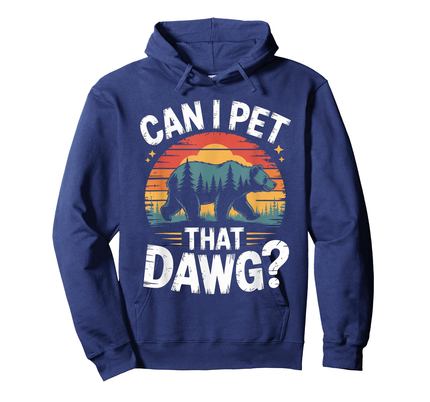 Can I Pet That Dawg Dog Bear Hiking Camping T-Shirt