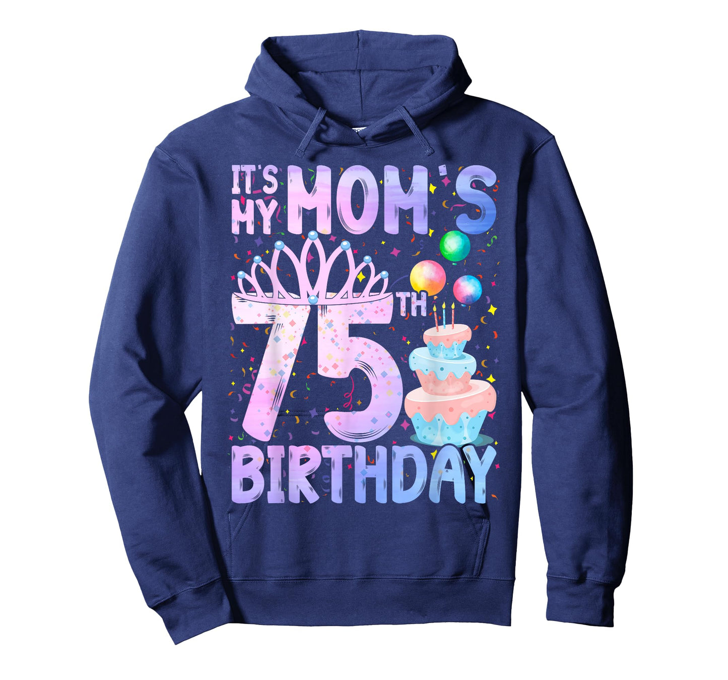 It's My Mom's 75th Birthday Colorful Happy 75 Years Old T-Shirt