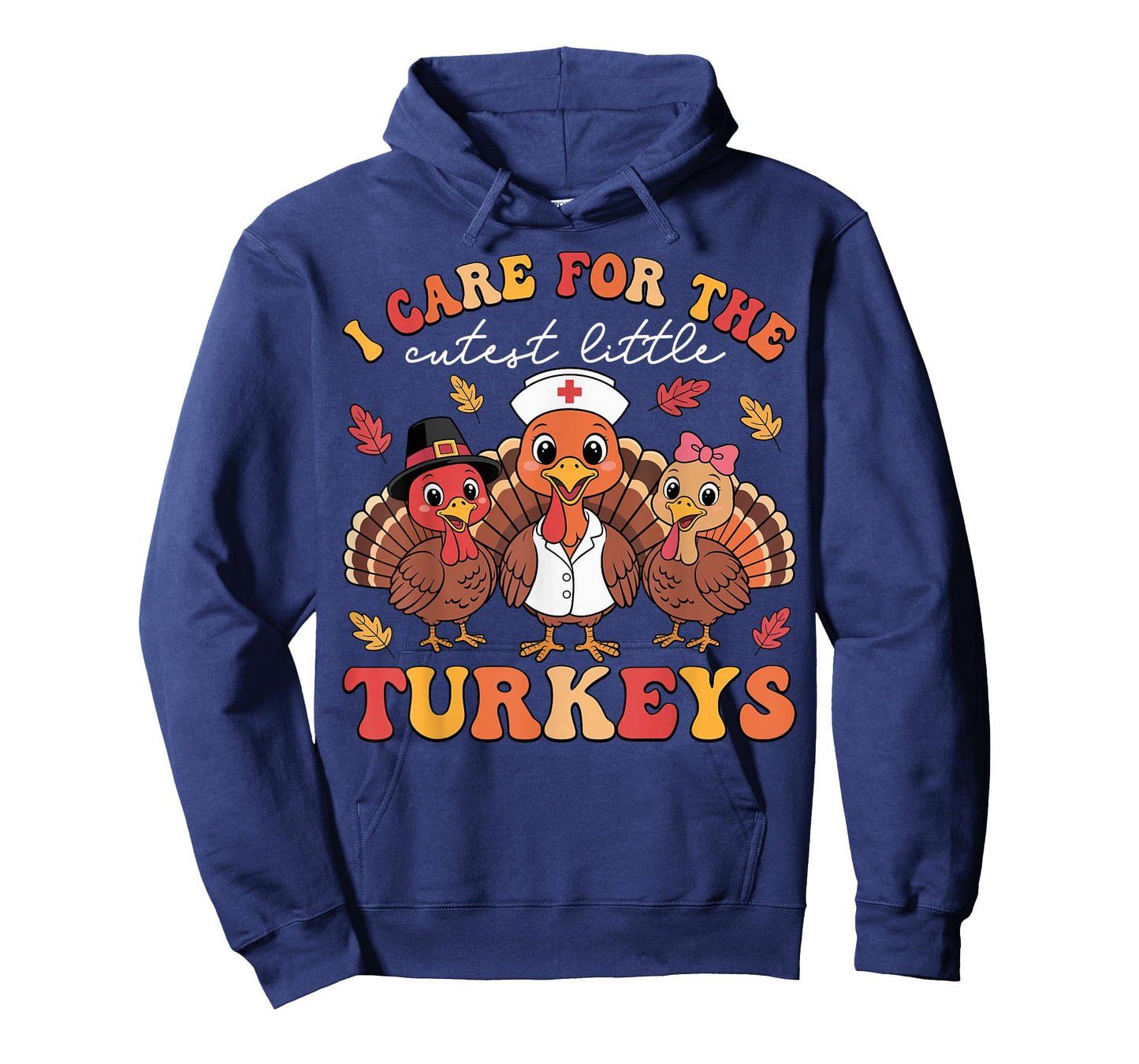 I Care for Little Turkeys Nurse Thanksgiving Fall Women T-Shirt