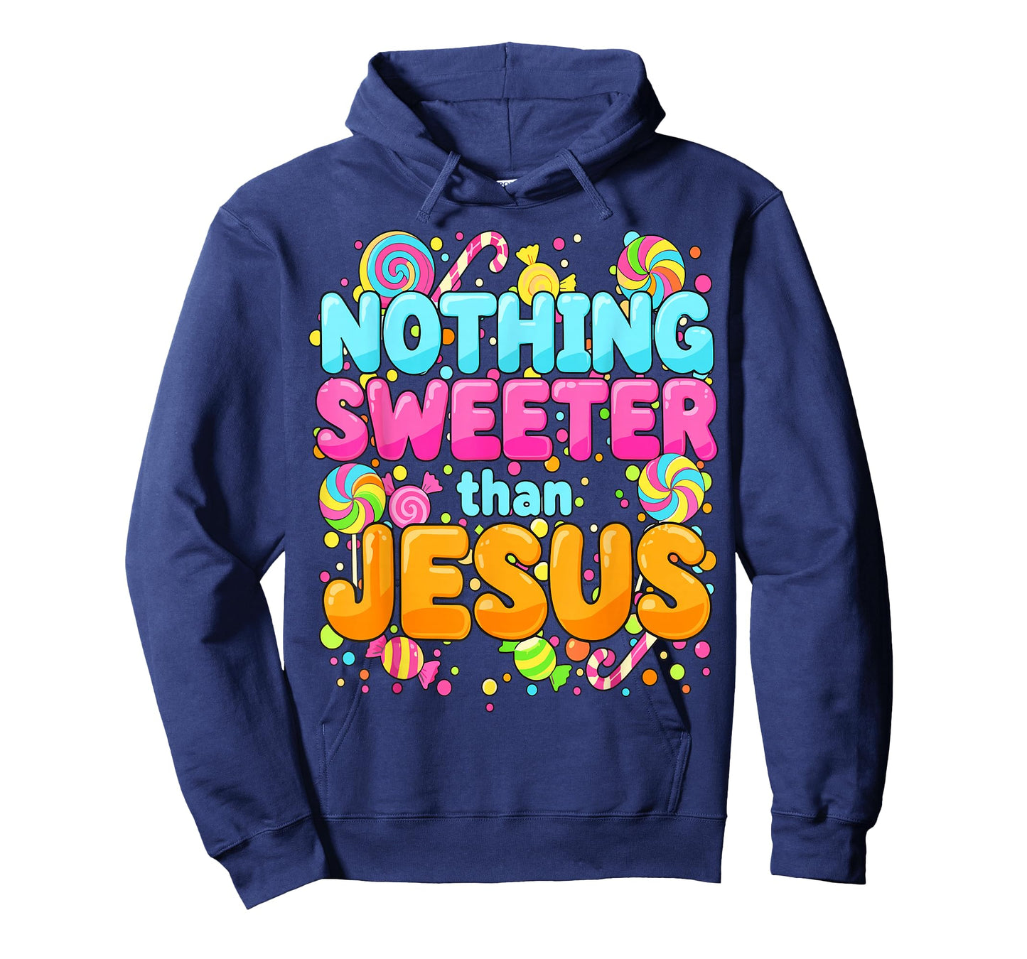 Nothing Sweeter Than Jesus Christian Candy T-Shirt