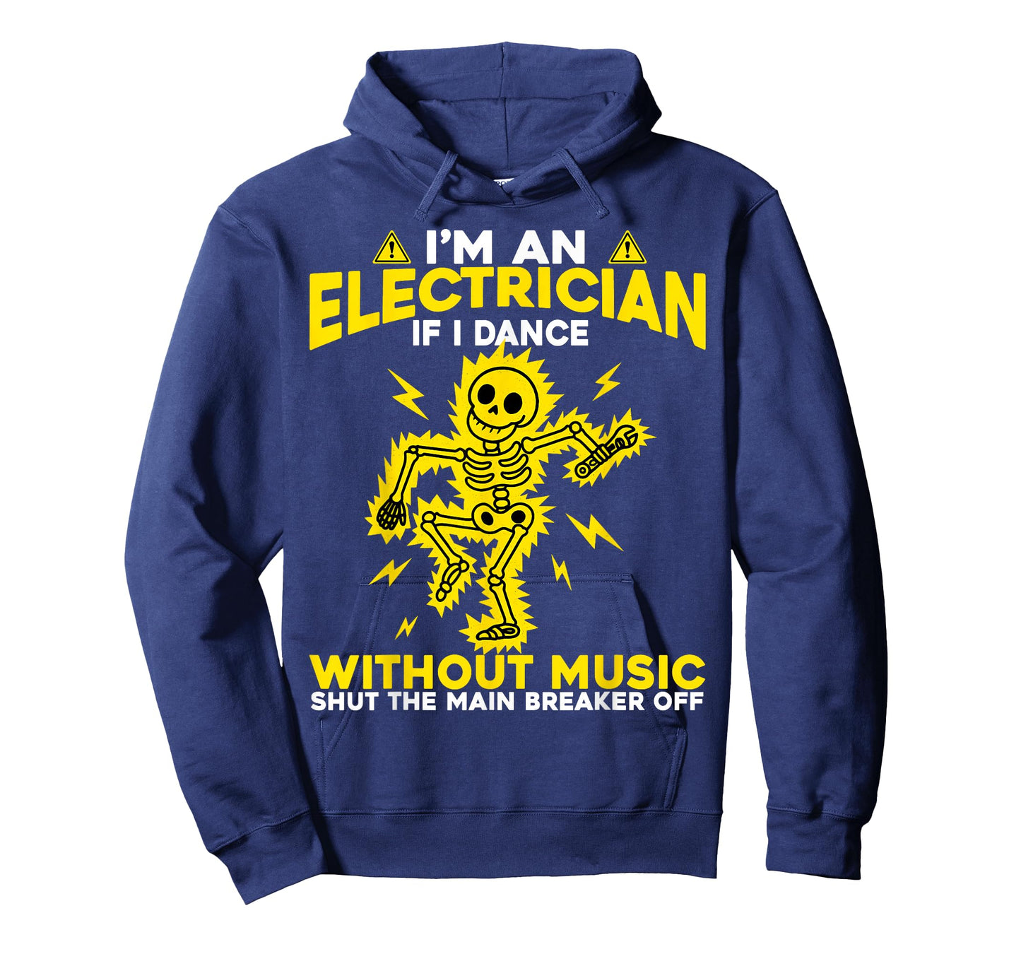 I'm an Electrician If I Dance Without Music Skeleton Dancing T-Shirt