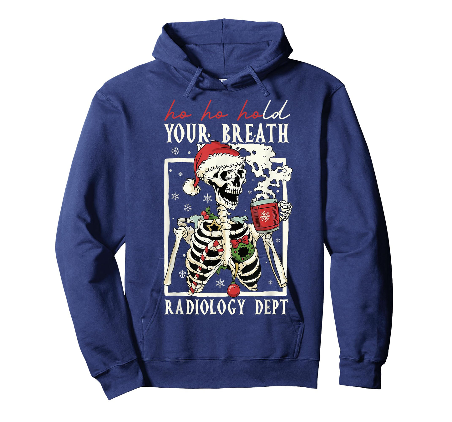 Ho Ho Hold Your Breath Radiology Dept Skeleton Xmas Coffee T-Shirt
