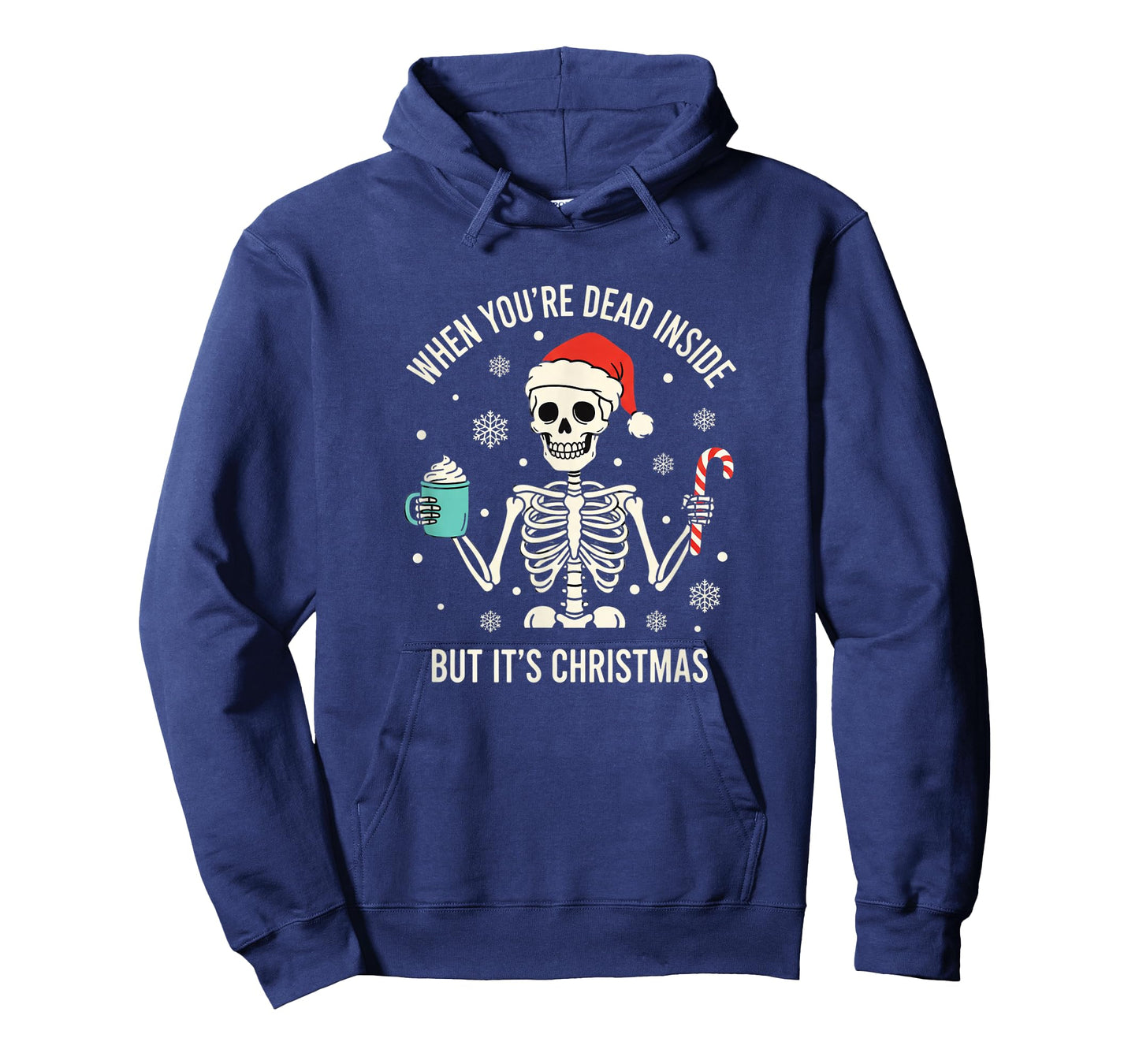 Christmas When You're Dead Inside But It's Christmas - Funny T-Shirt