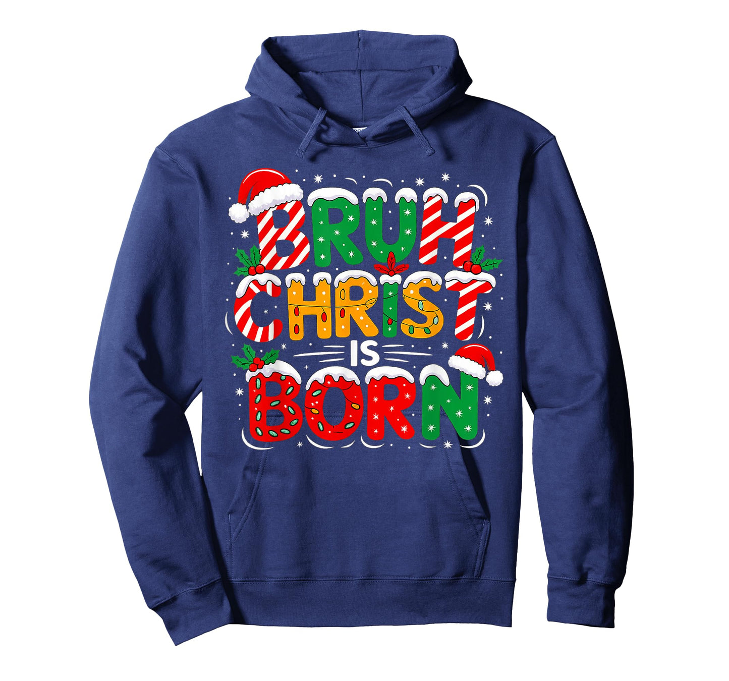 Christian Christmas Shirts - Bruh Christ is Born T-Shirt
