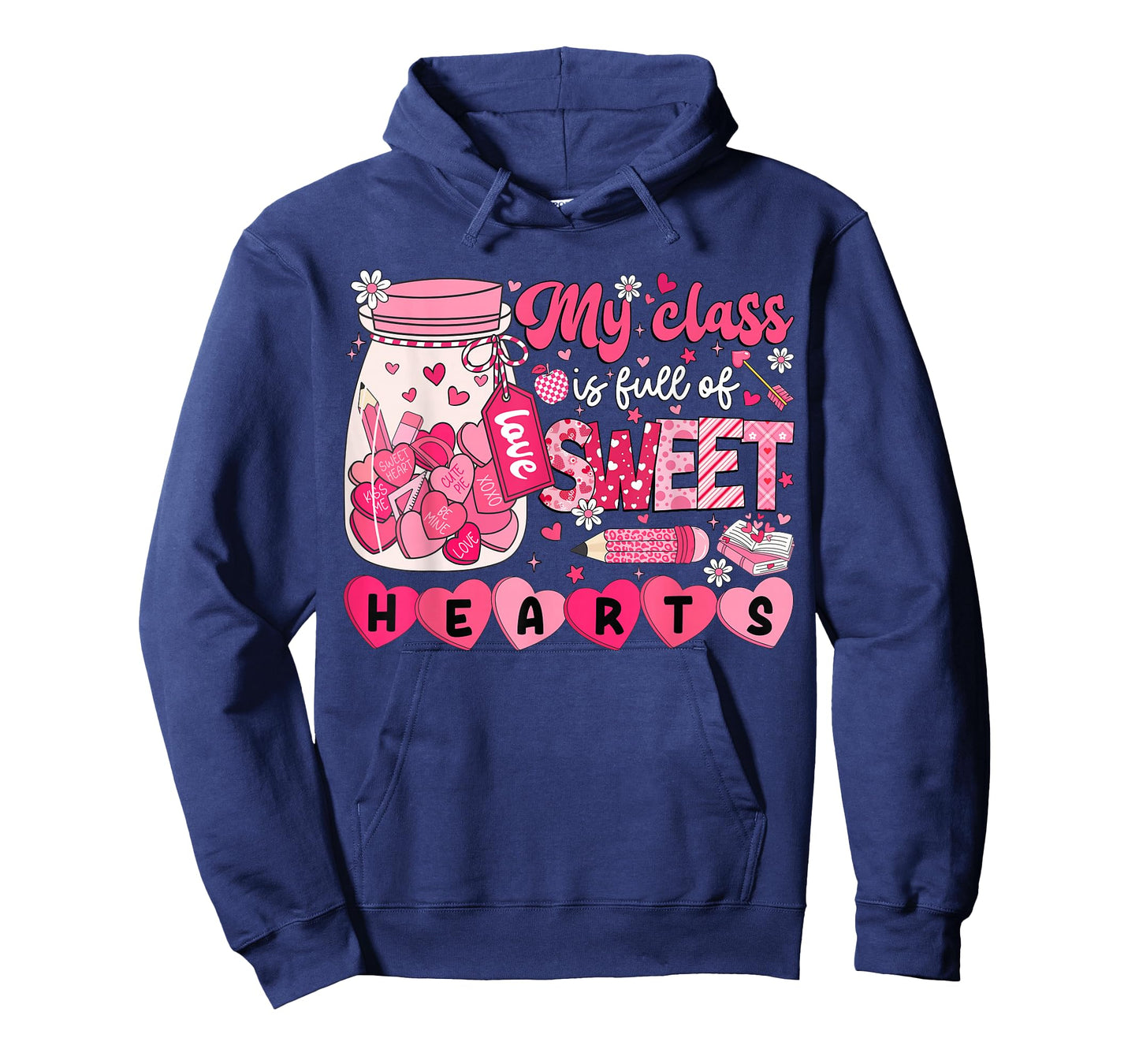 Teacher Valentines Day My Class is Full of Sweethearts Women T-Shirt
