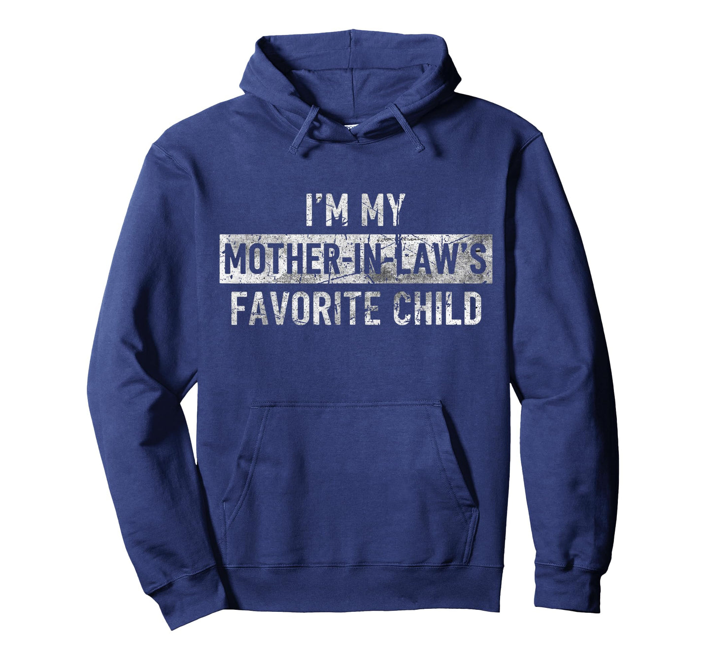 I'm My Mother in Law's Favorite Child Funny Son-in-Law T-Shirt