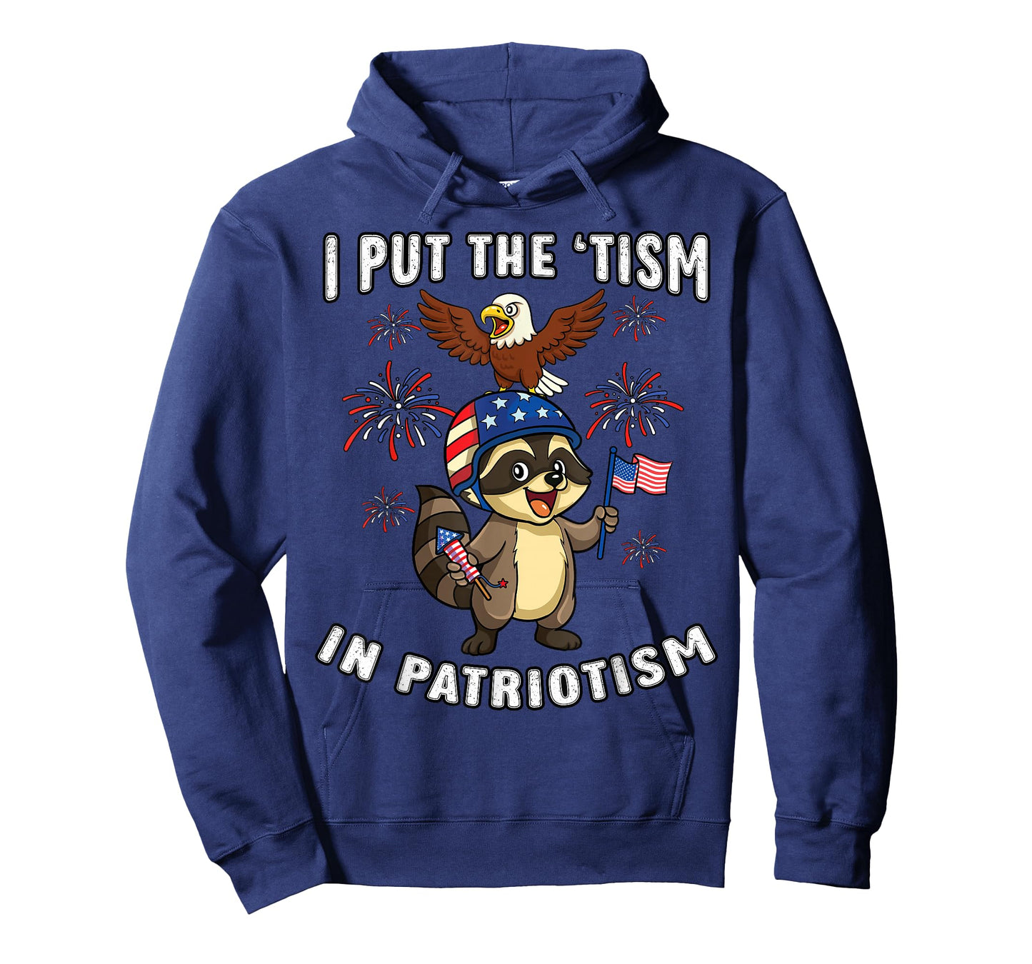 I Put Tism in Patriotism Raccoon Bald Eagle 4th of July USA T-Shirt