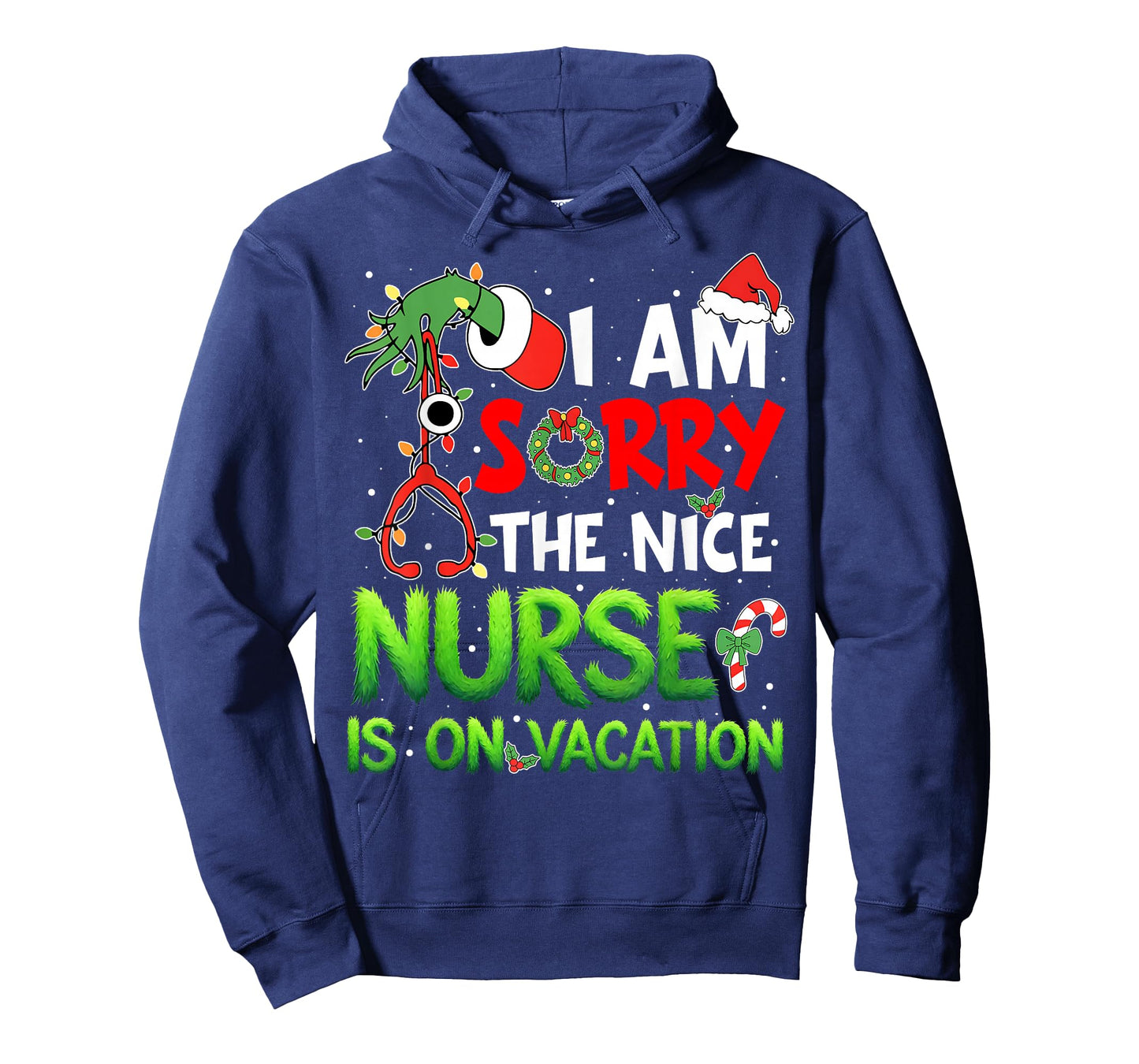 I am Sorry The Nice Nurse is On Vacation Funny Christmas T-Shirt