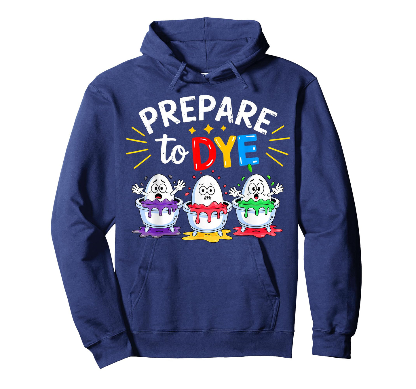 Prepare to Dye Funny Easter T-Shirt