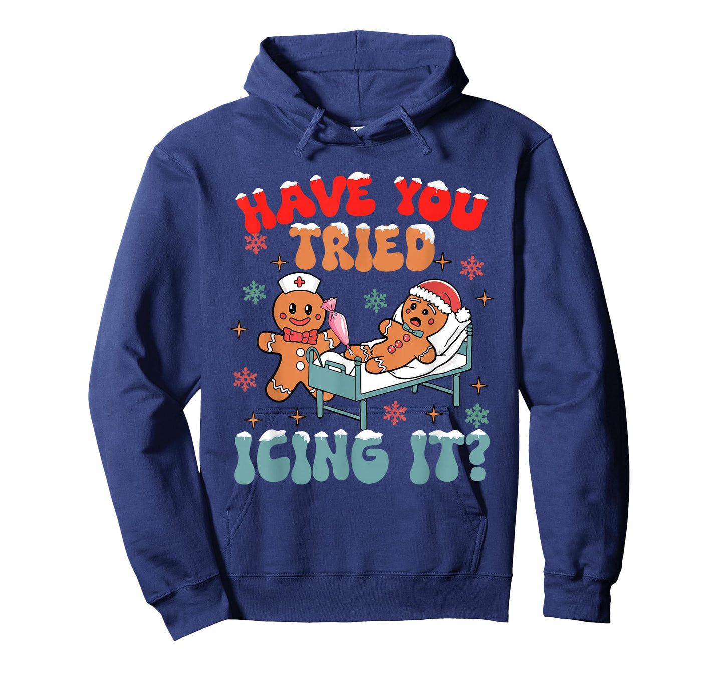 Have You Tried Icing It Christmas Nurse Gingerbread NICU T-Shirt