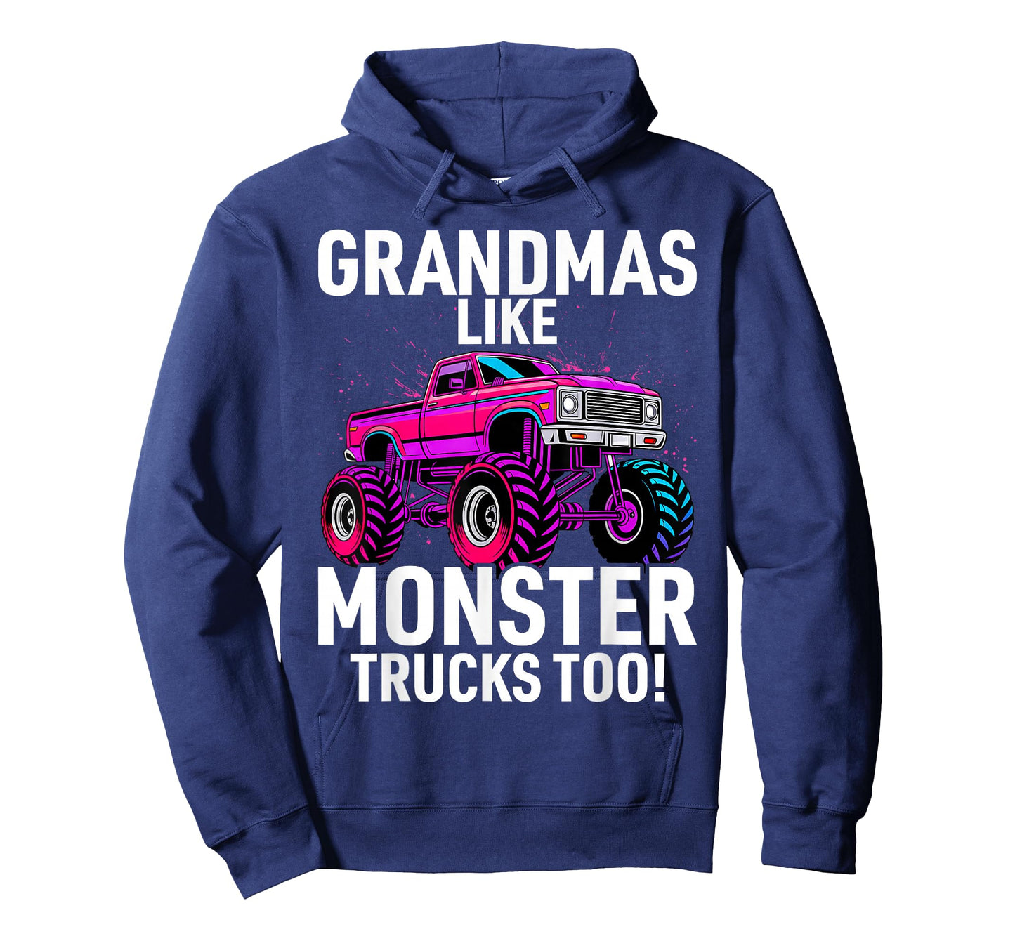 Grandmas Like Monster Trucks Too T-Shirt