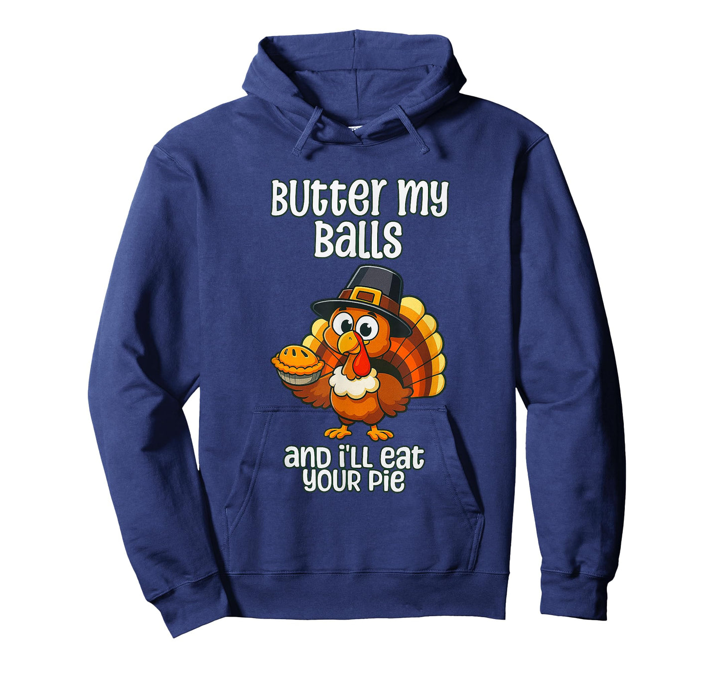 Thanksgiving Vintage Butter My Balls and I'll eat Your Pie T-Shirt