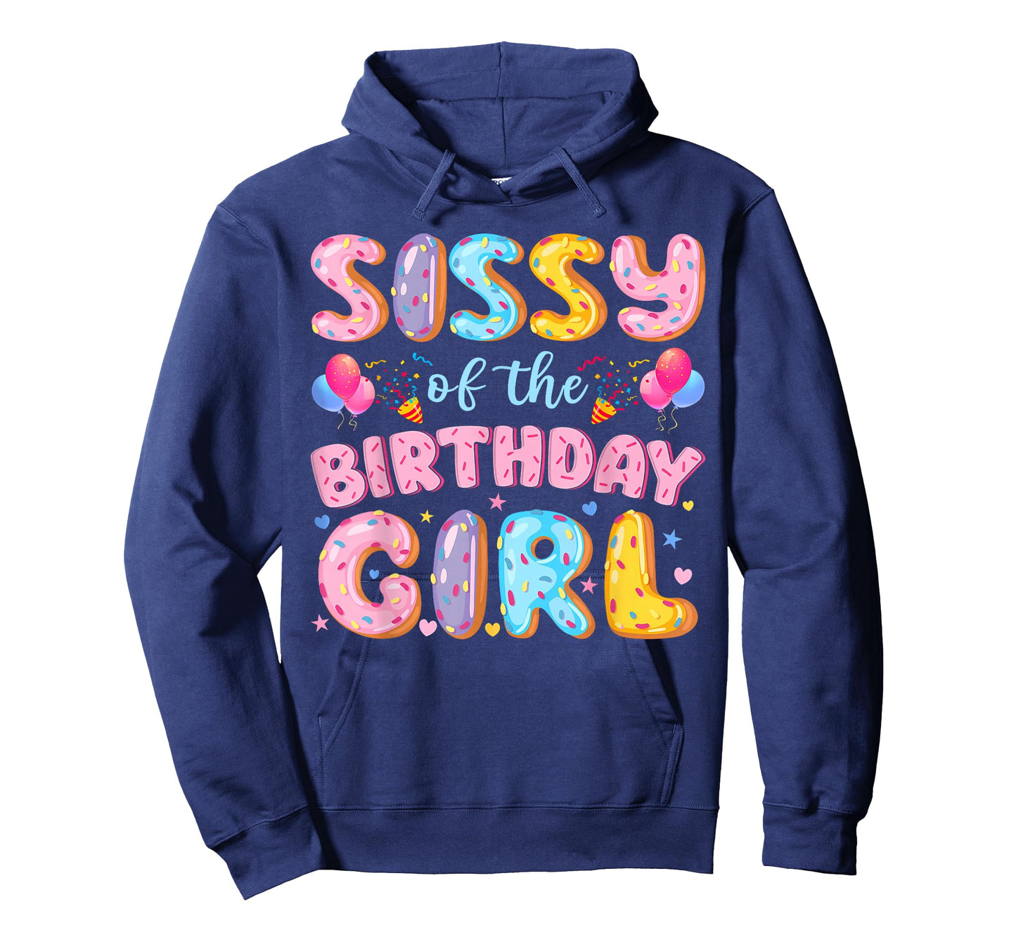 Sissy of The Birthday Girl Sweet Donut Birthday Party T-Shirt