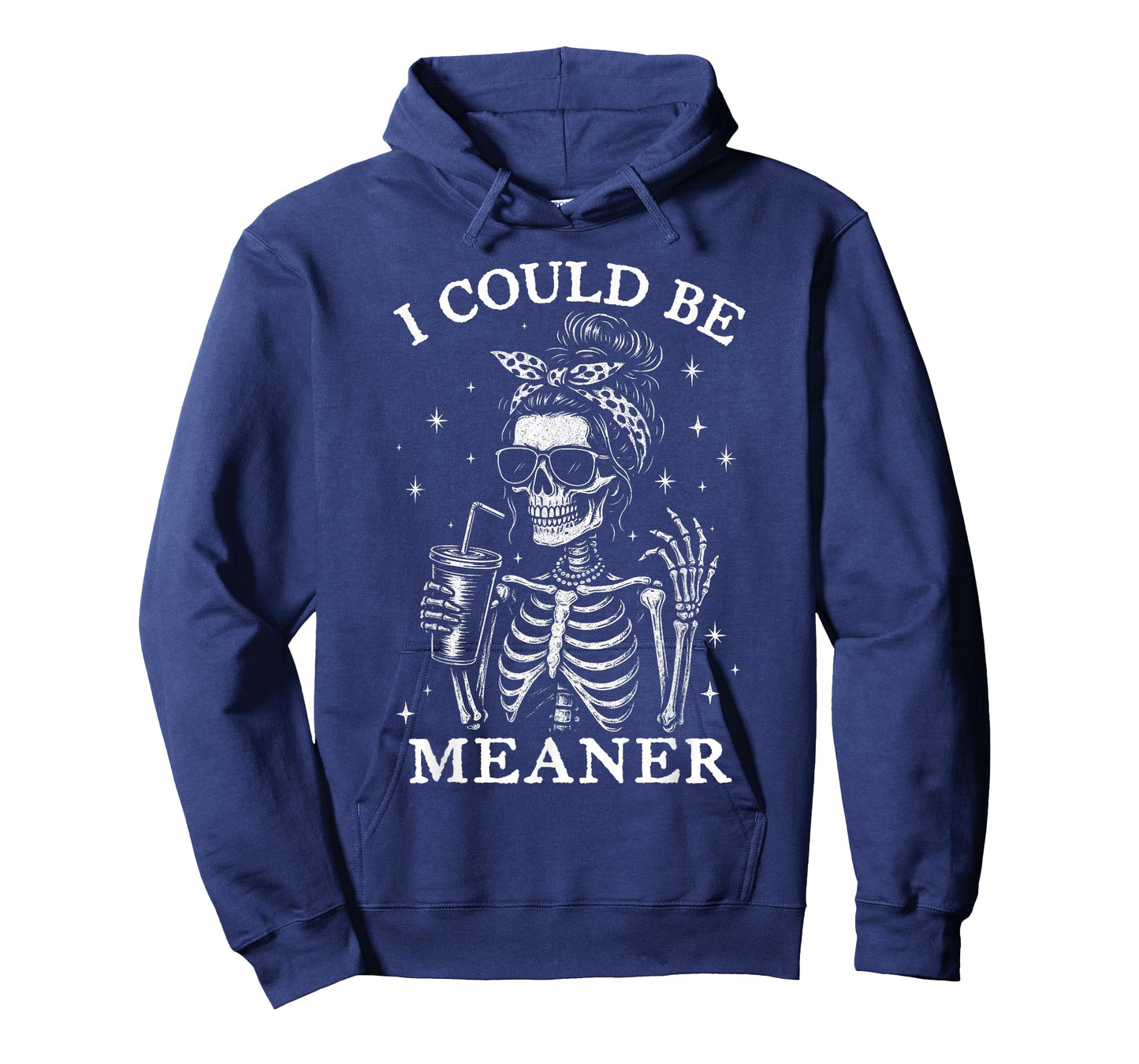 I Could Be Meaner Sarcastic Skeleton Messy Bun Women T-Shirt