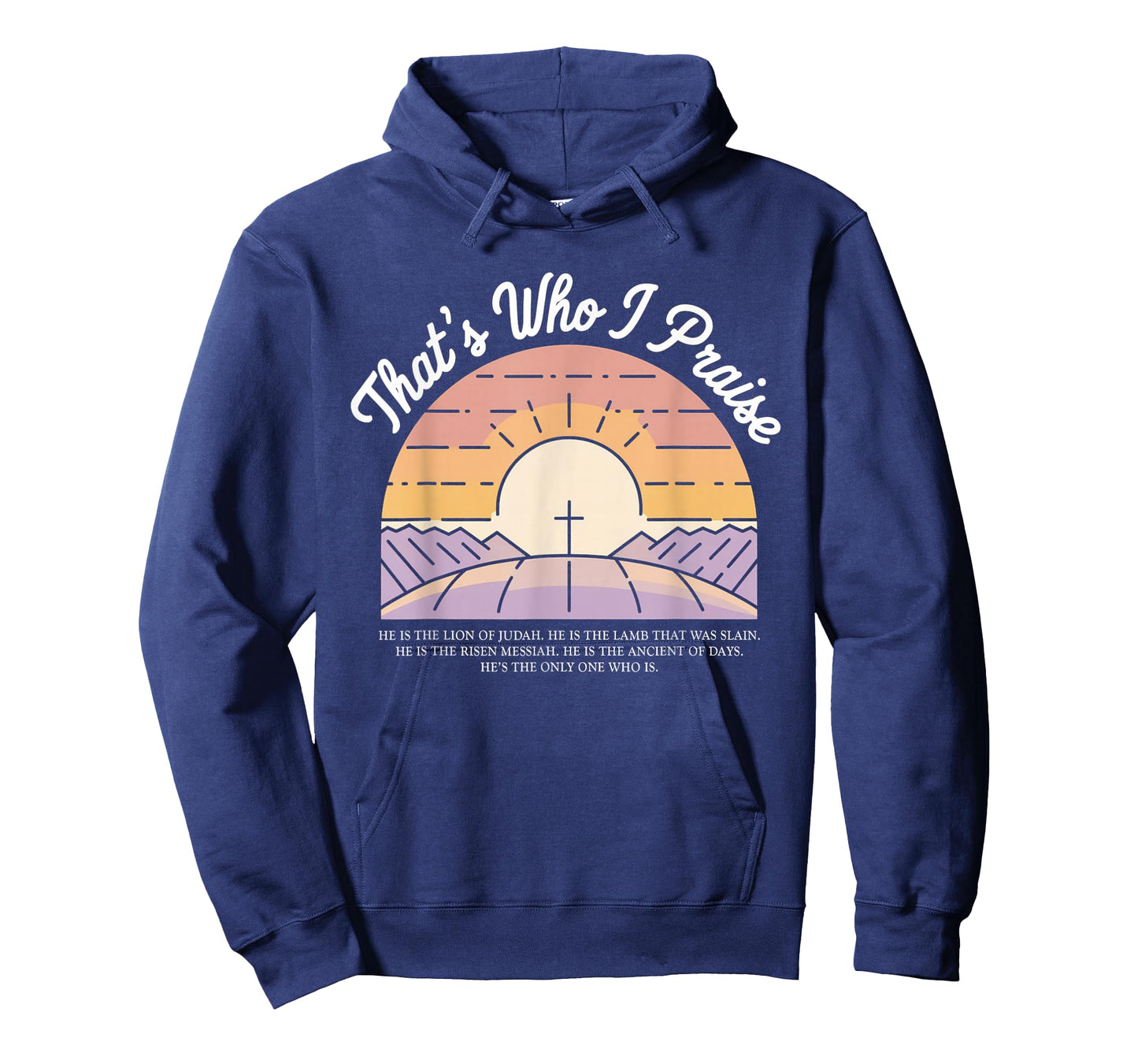 That's Who I Praise Tshirt Jesus Christian Lake God Church T-Shirt