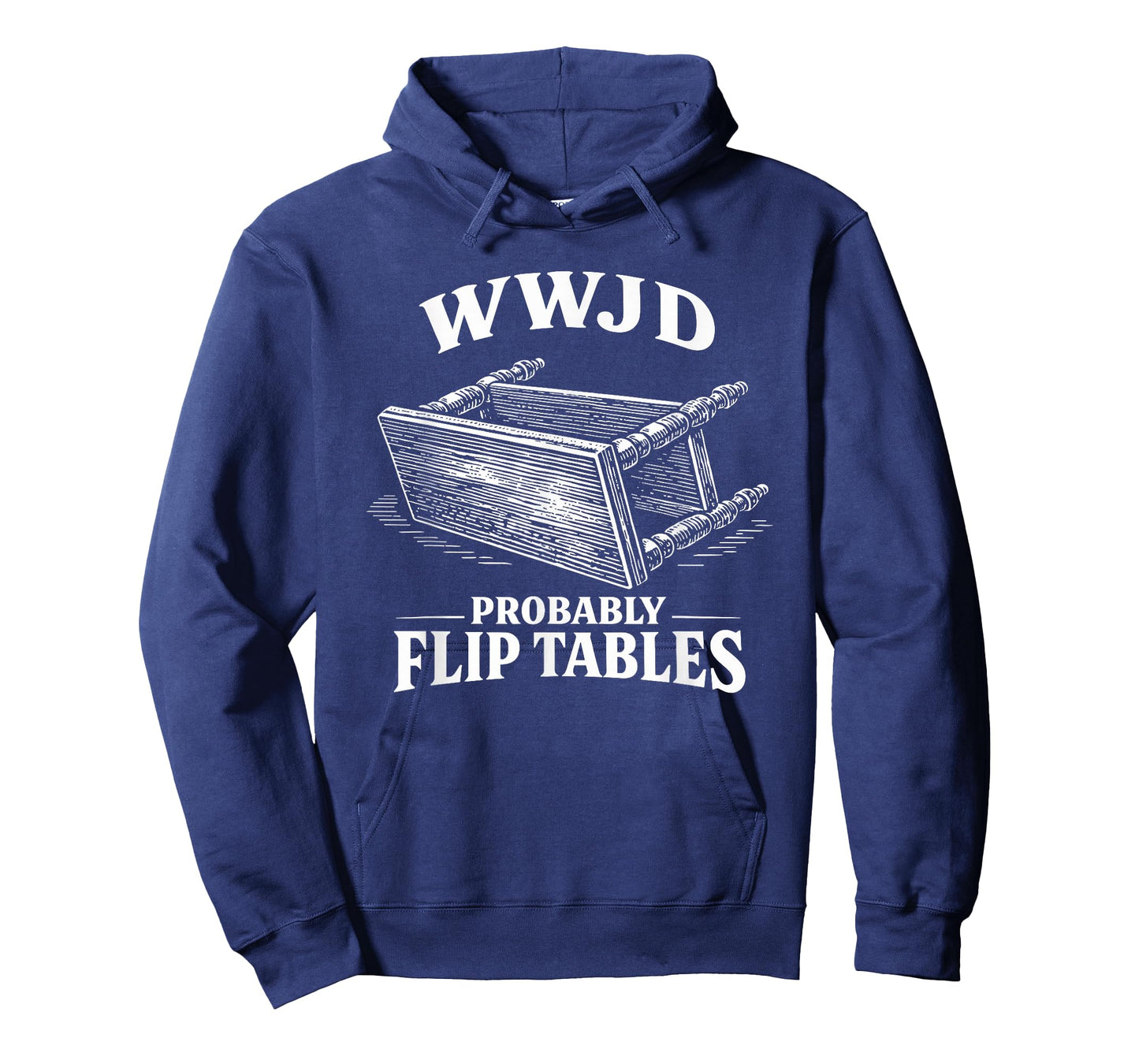 Funny Vintage Engraving Jesus WWJD Probably Flip Tables T-Shirt