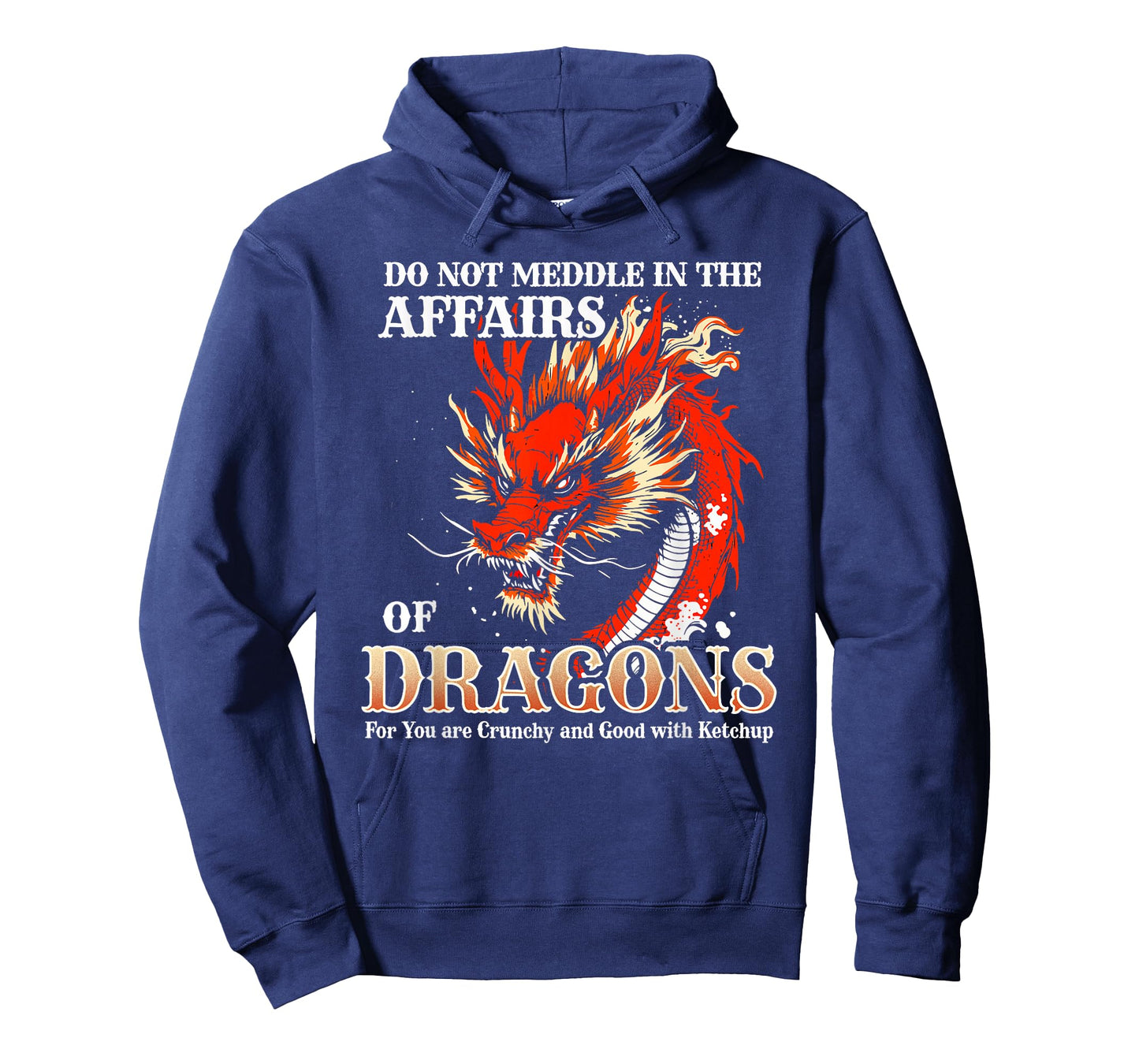 Do Not Meddle in The Affairs of Dragons for You are Crunchy T-Shirt
