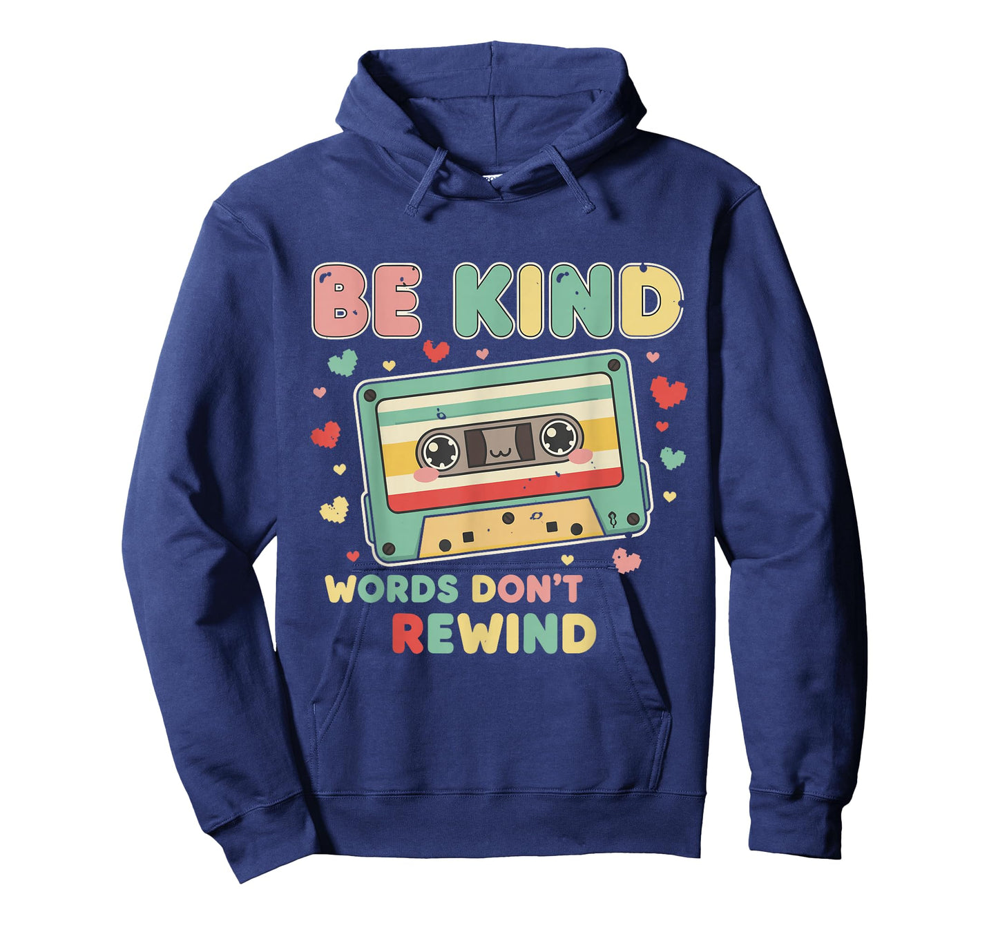 Be Kind Shirt Women Words Don't Rewind Men Vintage 90's 80's T-Shirt