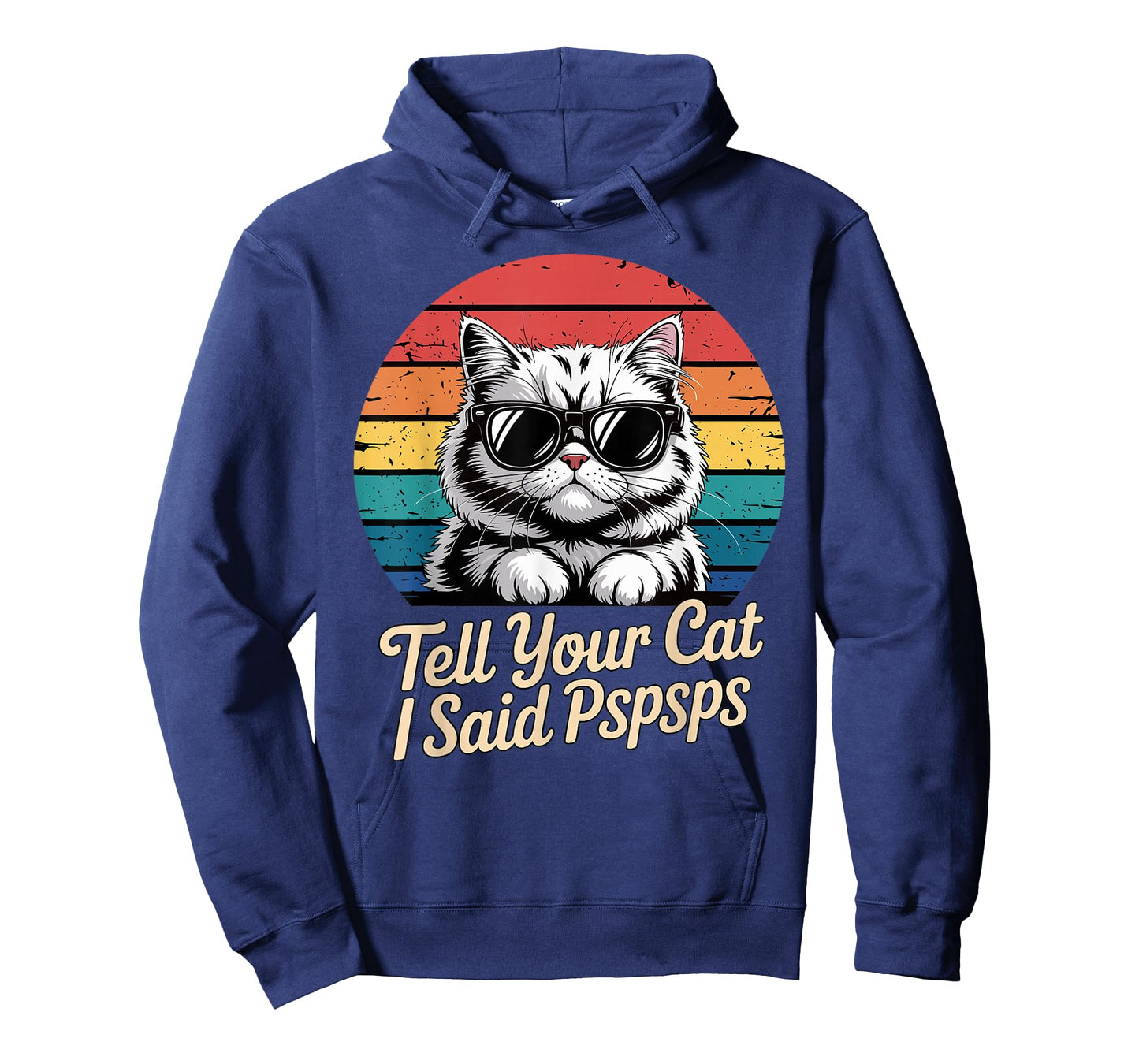 Funny Tell Your Cat I Said Pspsps Retro Cat Meme Sunglasses T-Shirt