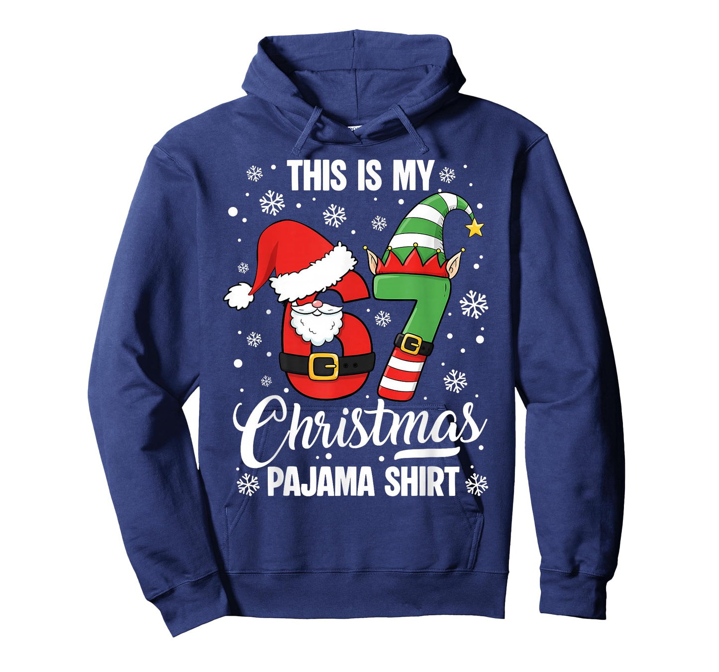 This is My 67 Christmas Pajama Santa Elf Costume Meme Slang T-Shirt
