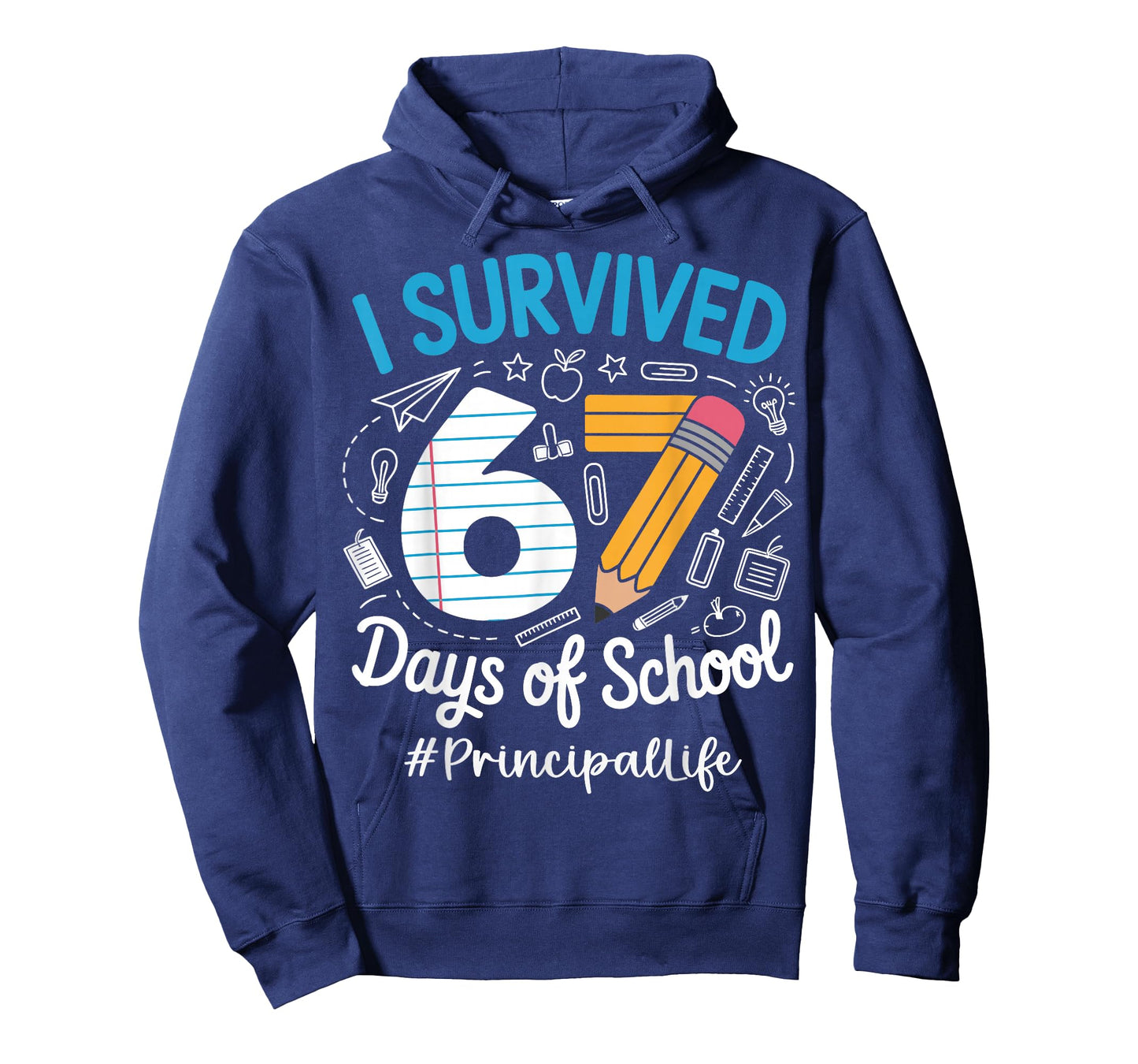 Principal Survived 67 Days of School Humor Design T-Shirt