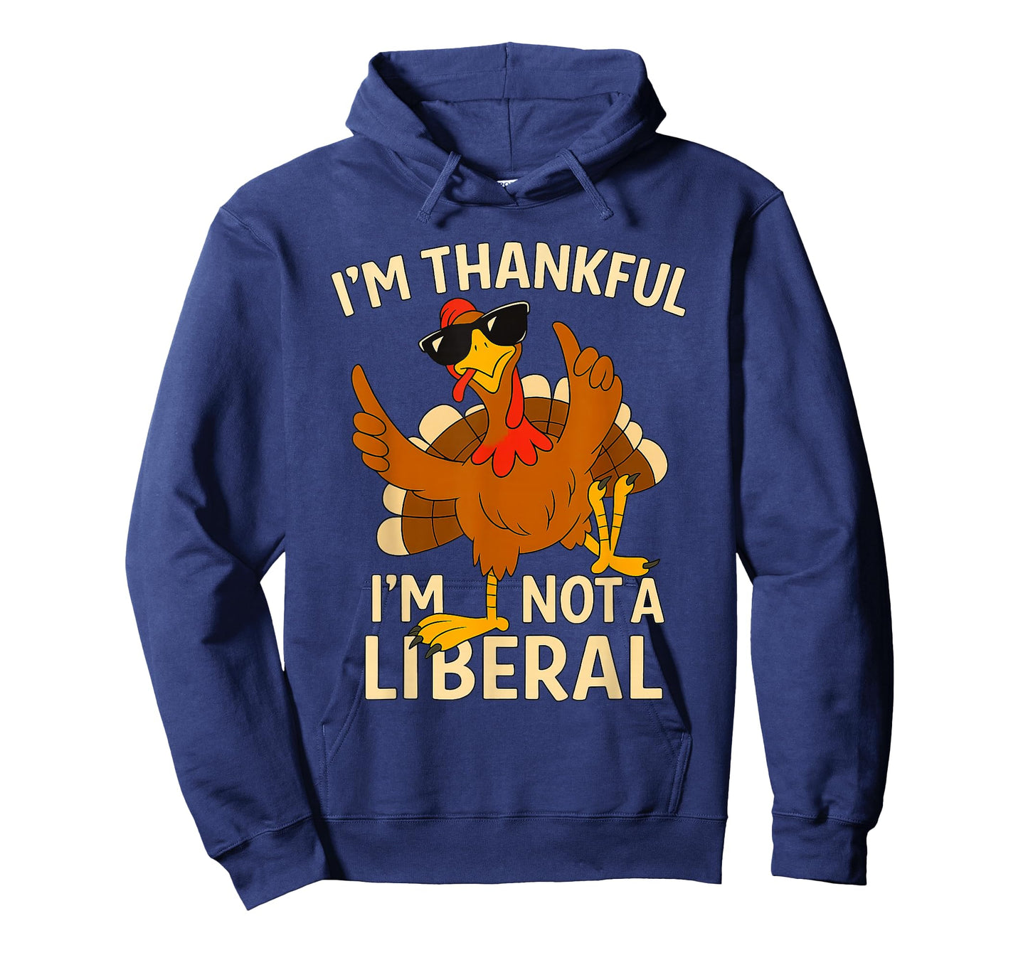 Vintage I’m Thankful I’m Not A Liberal Funny Thanksgiving T-Shirt