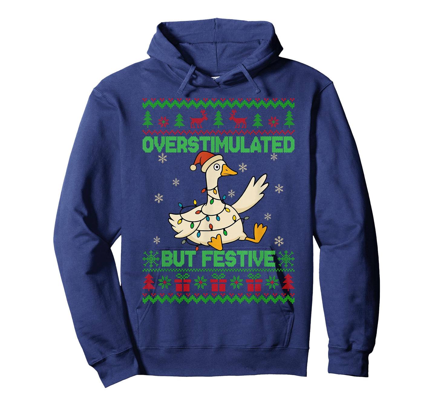 Overstimulated But Festive Goose Xmas Ugly Sweater Christmas T-Shirt