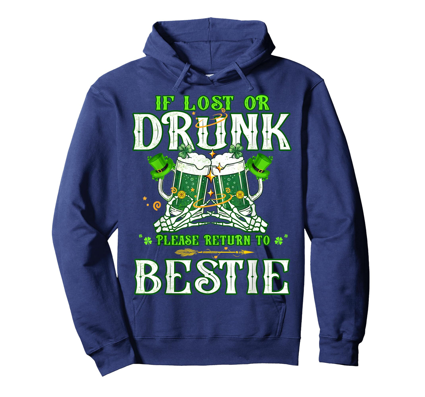 If Lost or Drunk Please Return to Bestie Irish Patrick's Day T-Shirt