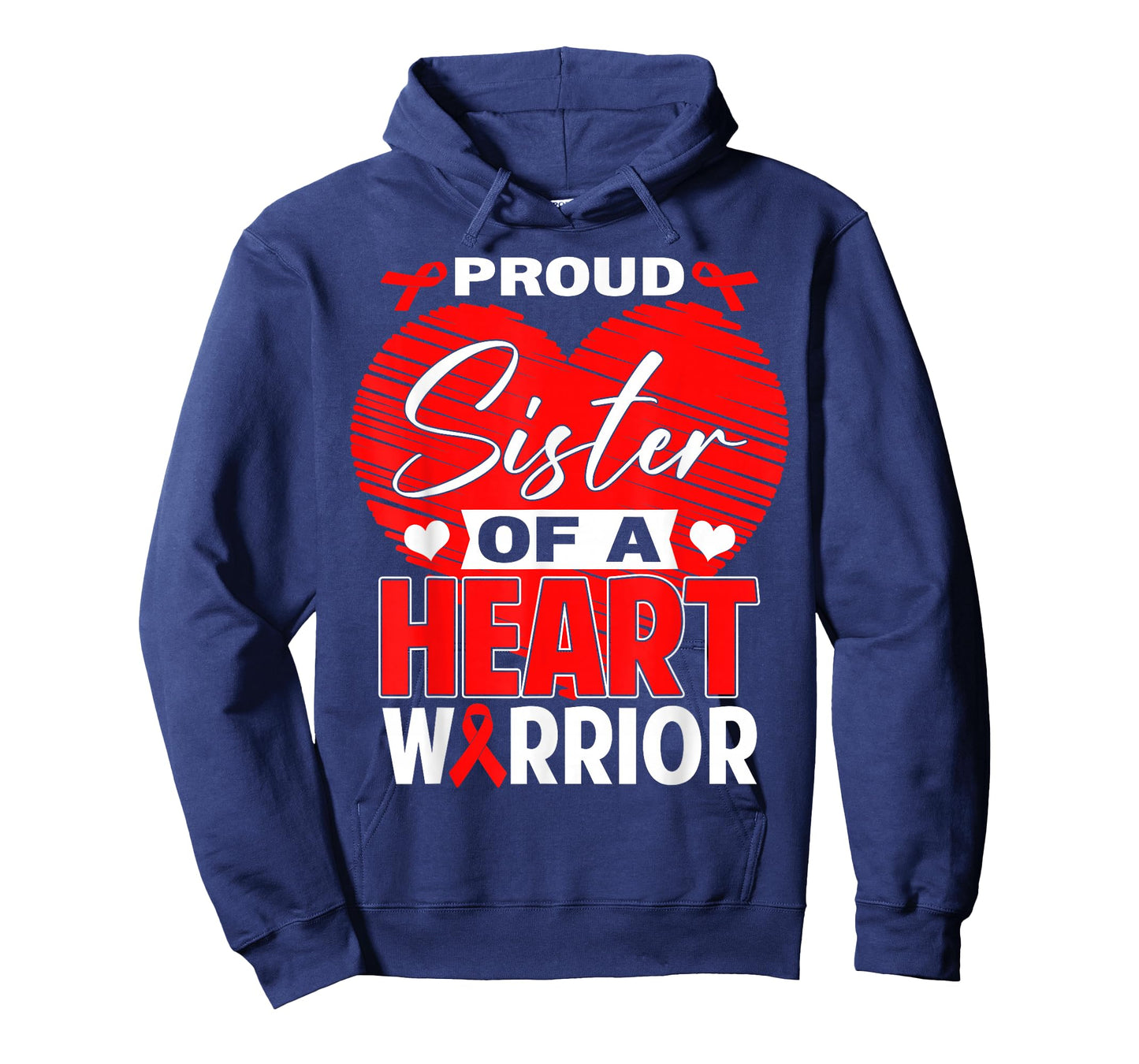 Proud Sister of Heart Warrior Heart Disease Awareness T-Shirt