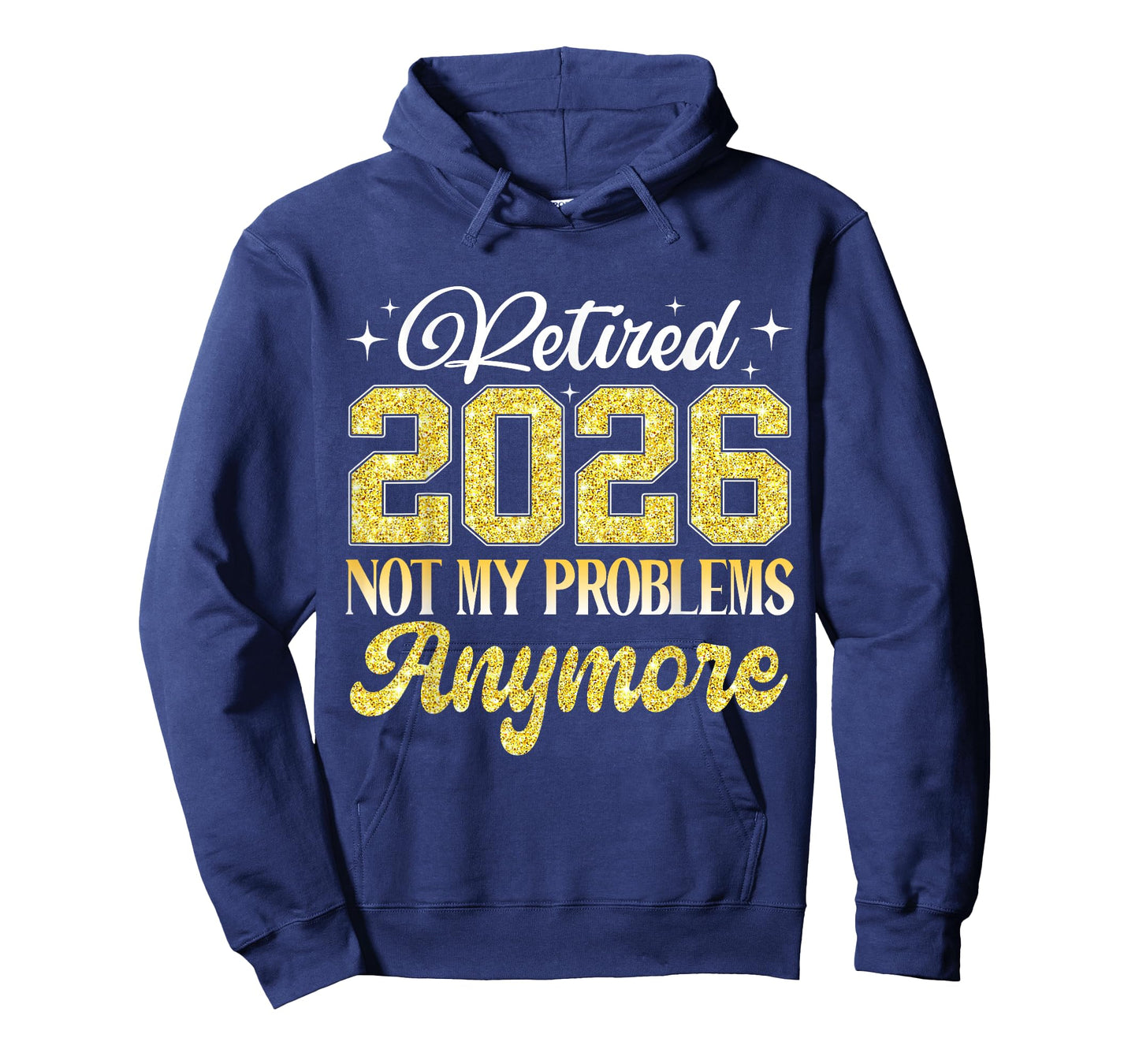 Retired 2026 Not My Problem Anymore Retirement Women Teacher T-Shirt