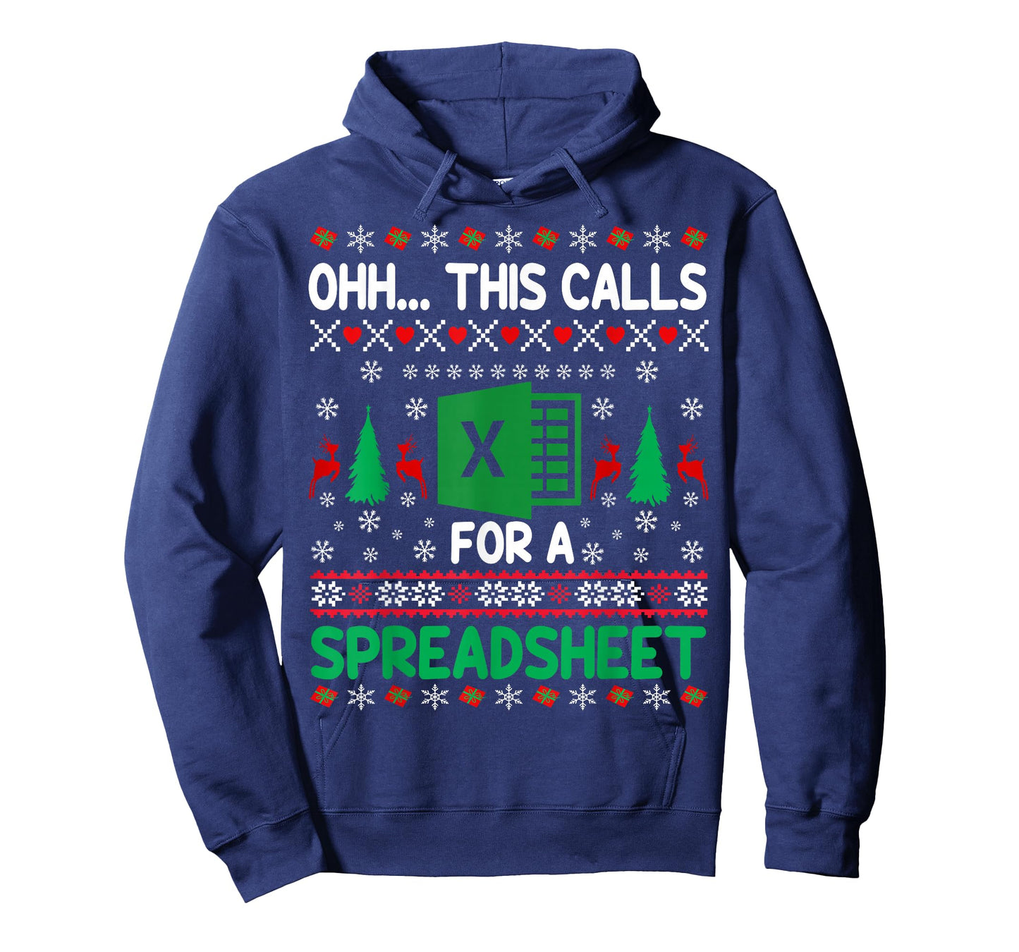 Oh This Calls for a Spreadsheet Christmas Sweater Excel Ugly T-Shirt