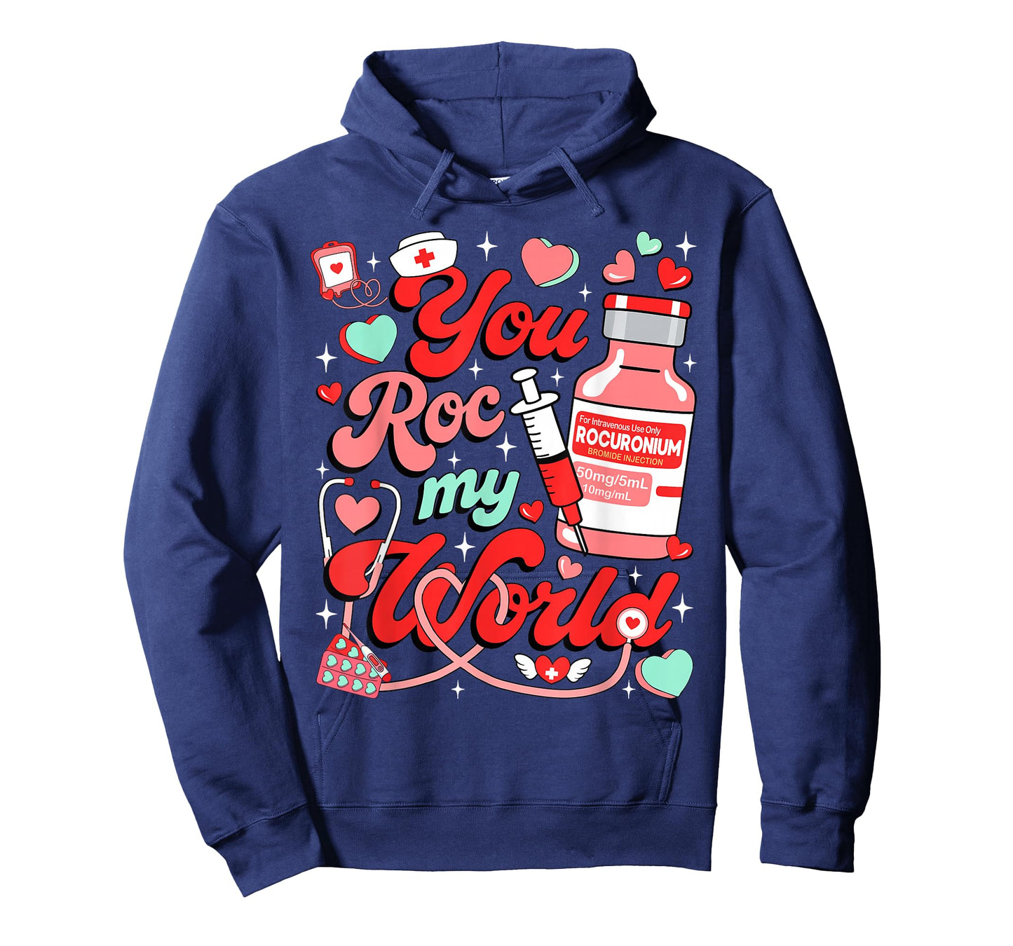 You ROC My World Nurse Valentine Day ER ED ICU NICU RN Nurse T-Shirt