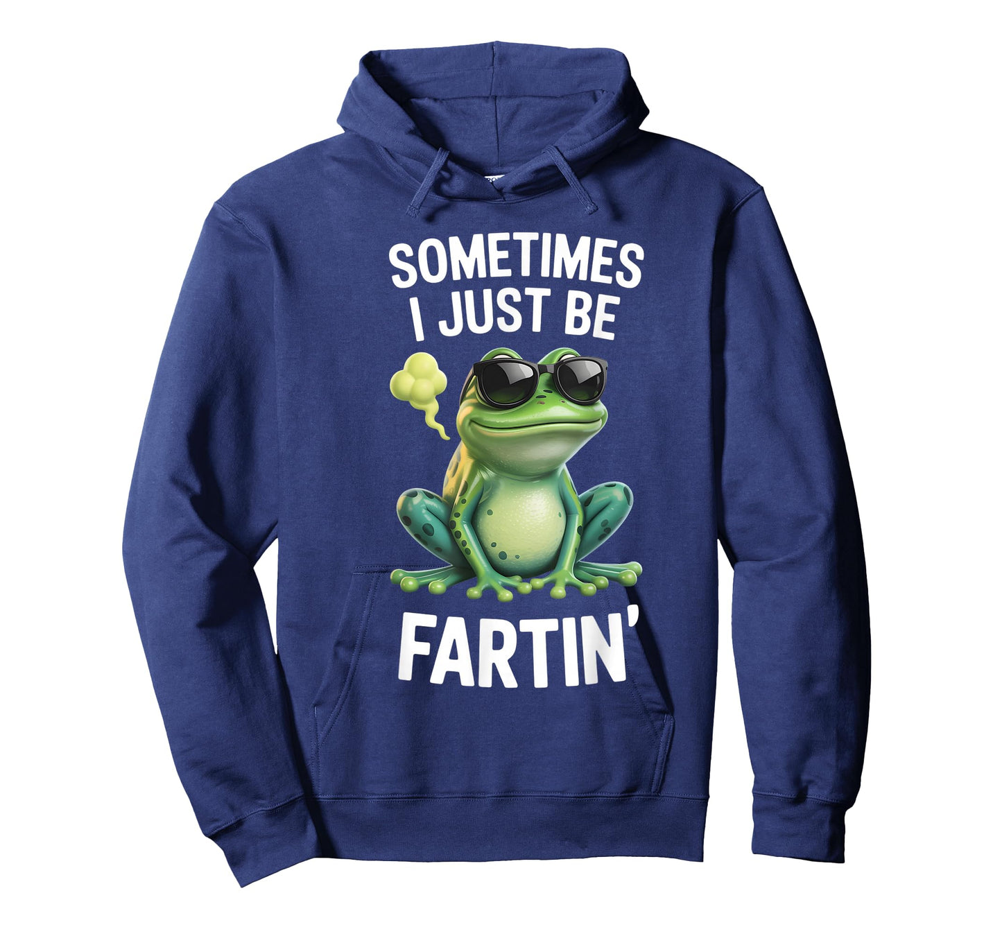Funny Frog - Sometimes I Just Be Fartin' T-Shirt