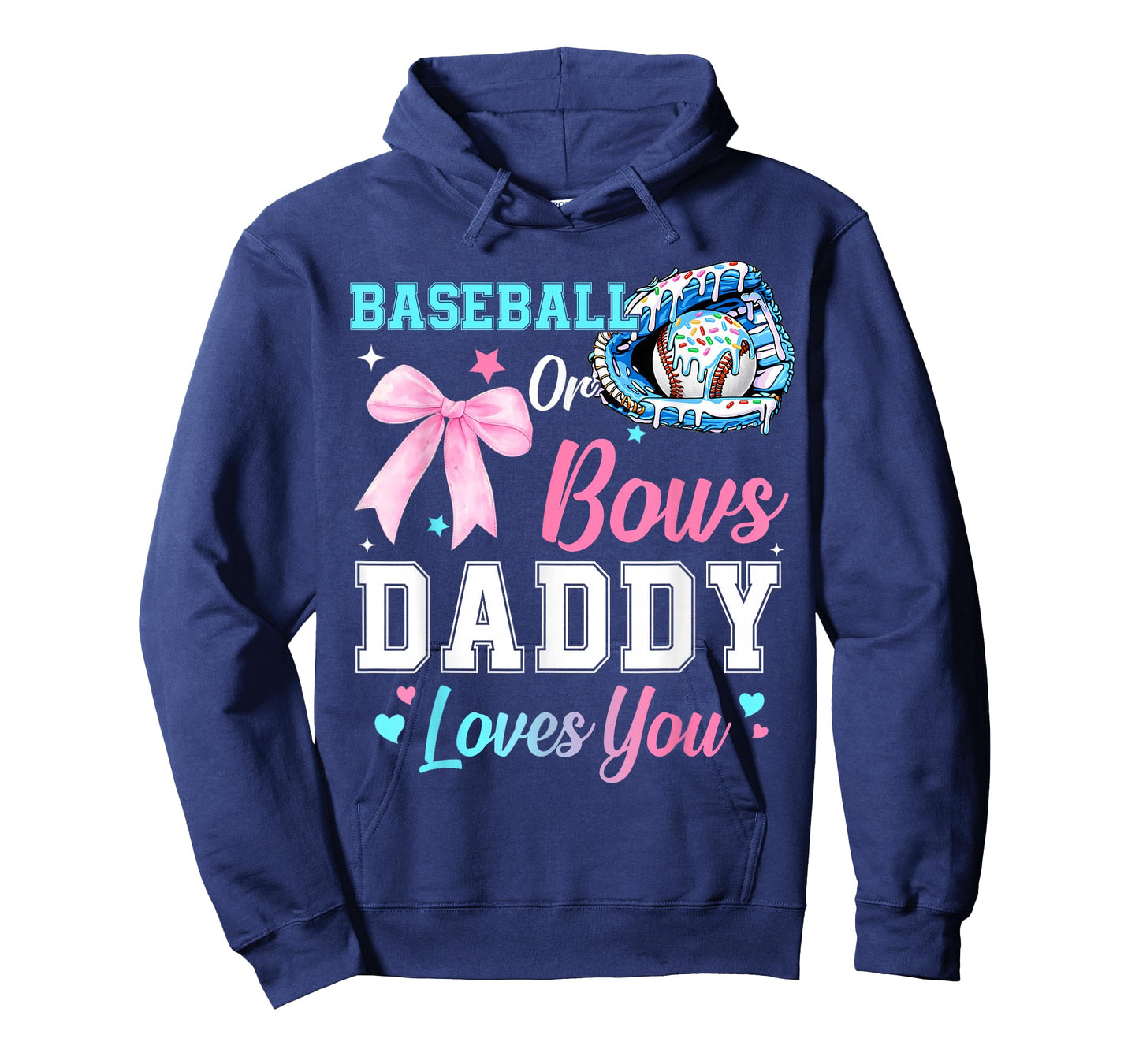 Baseball Or Bows Your Daddy Loves You Gender Reveal Matching T-Shirt