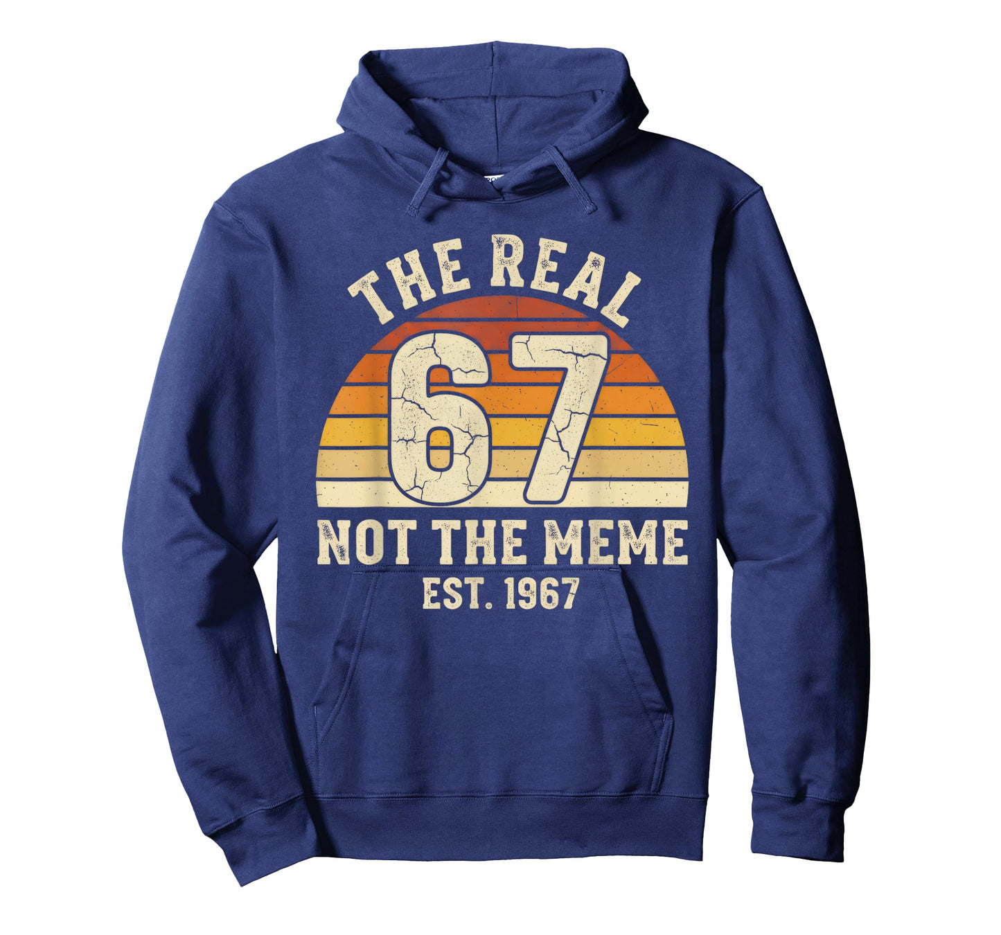 The Real 67 Not The 6 7 Meme Funny Vintage 1967 Birthday T-Shirt