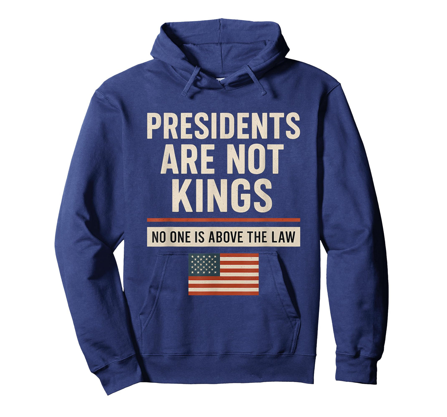 Presidents are Not Kings No One is Above The Law Patriotic T-Shirt