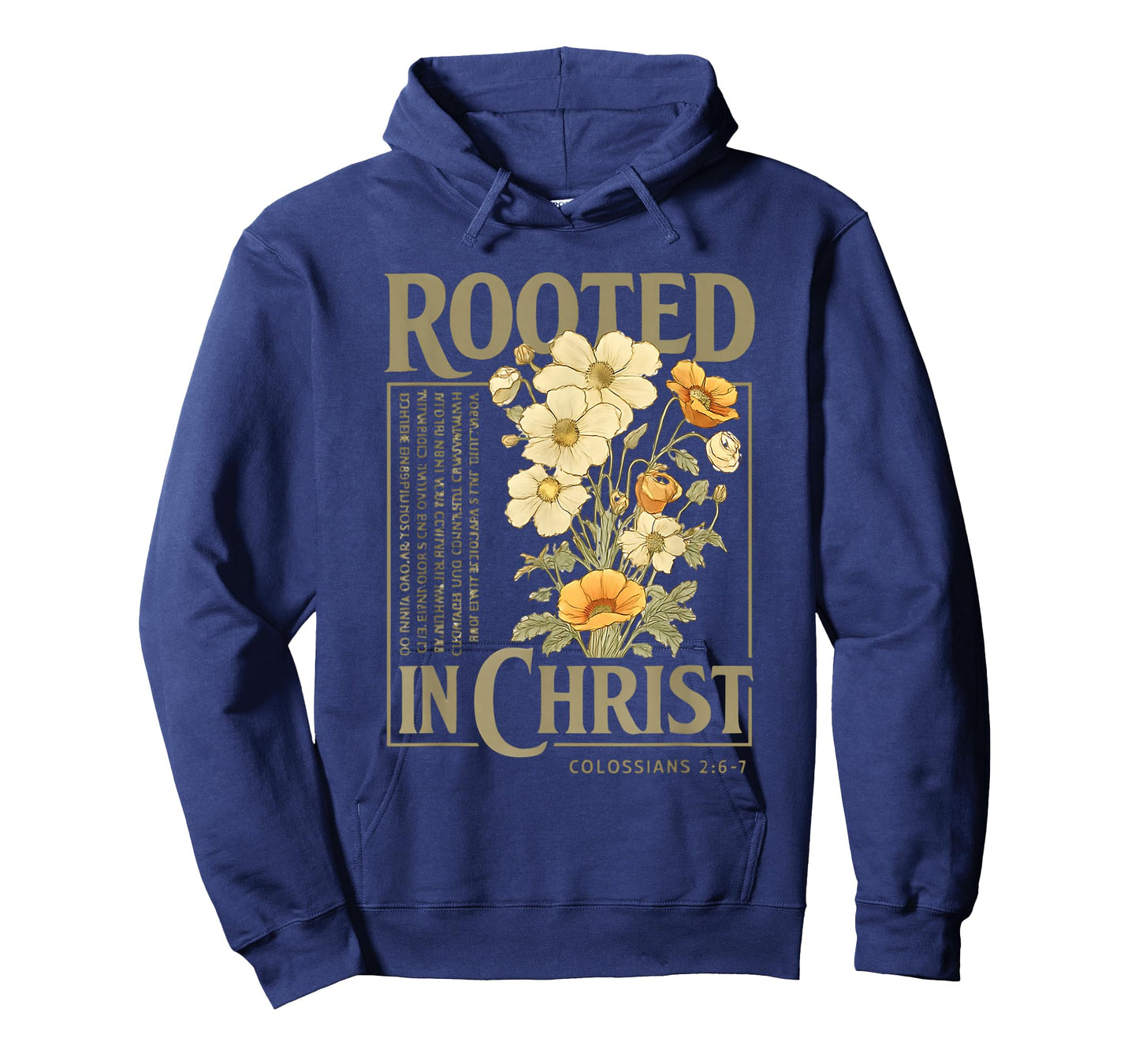 Rooted in Christ Colossians 2:6-7 Christian Quote Religious T-Shirt