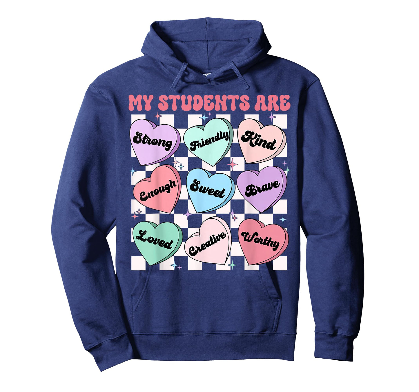 Conversation Hearts My Students are Teacher Valentine's Day T-Shirt